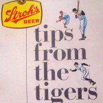  “Tips From The Tigers” from Stroh’s Beer, 1968