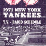 Schaefer’s 1971 Yankees broadcast schedule