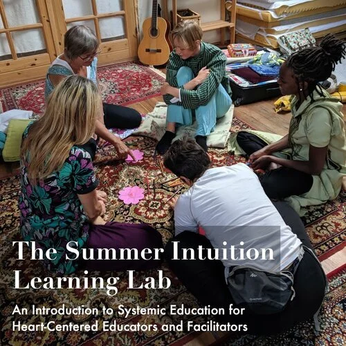 Two Day  Intuition Learning Lab for Conscious Educators- July 28 and 29