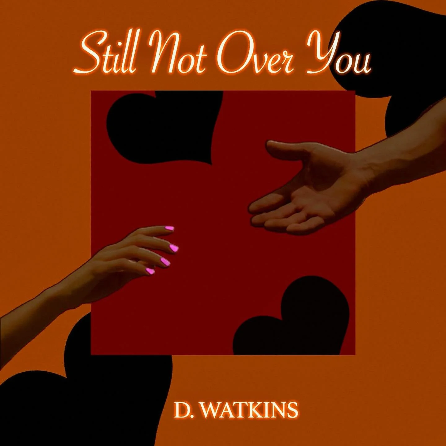 How yall liking? Still Not Over You 💔 on Spotify and all music platforms #dwatkins #stillnotoveryou #love