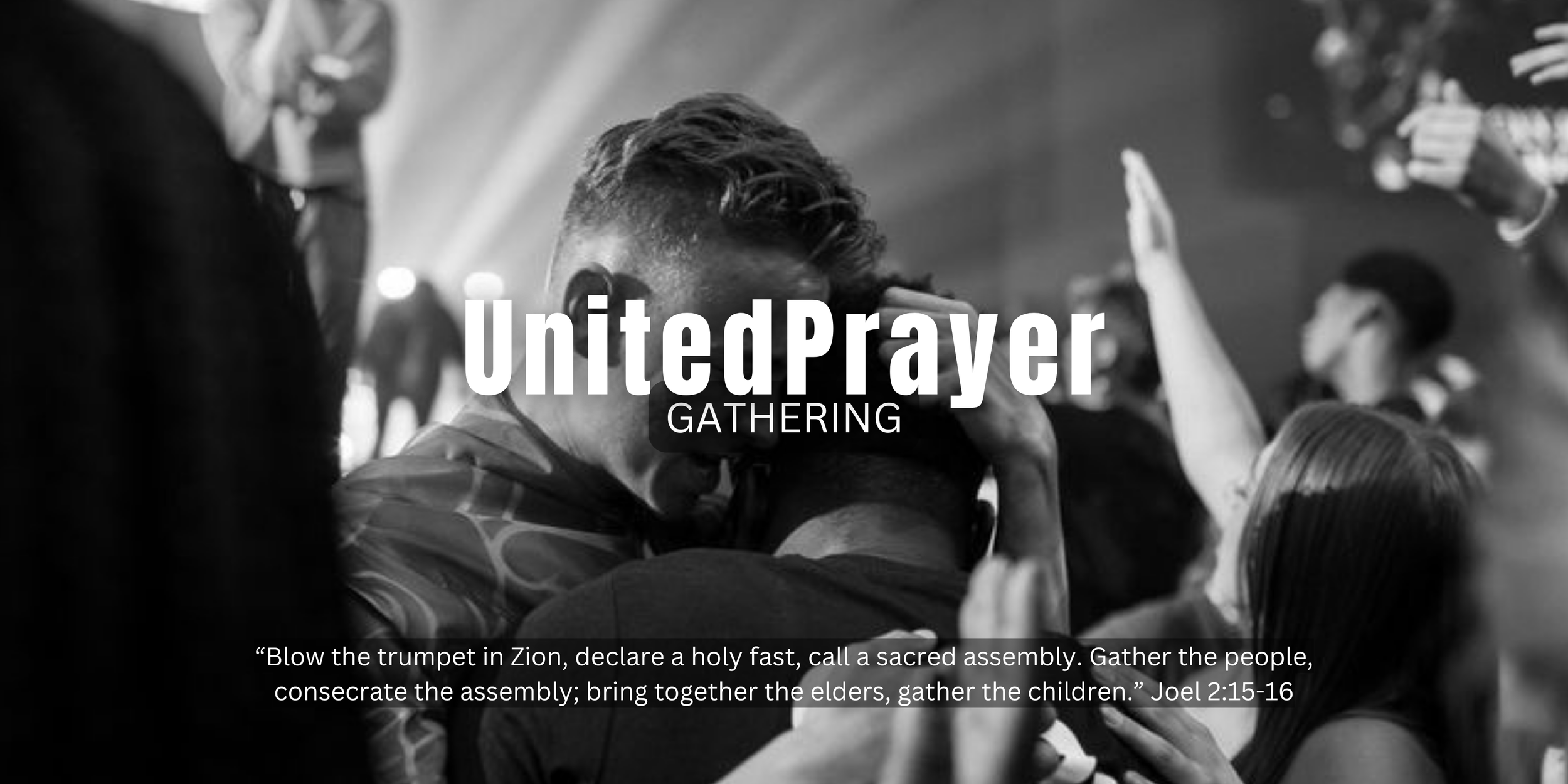 The 2023 UnitedPrayer Gathering