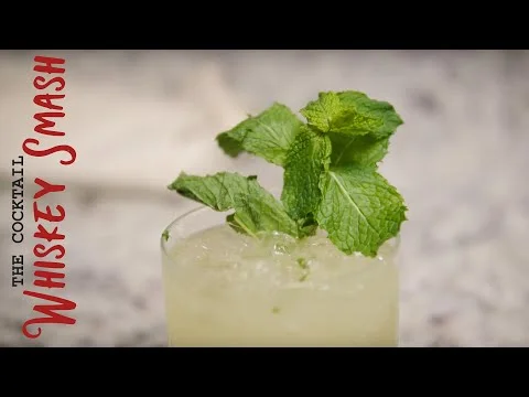 The Cocktail: Whiskey Smash
