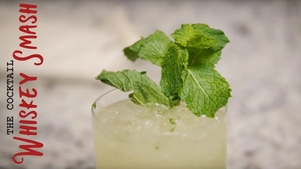 The Cocktail: Whiskey Smash and Whiskey