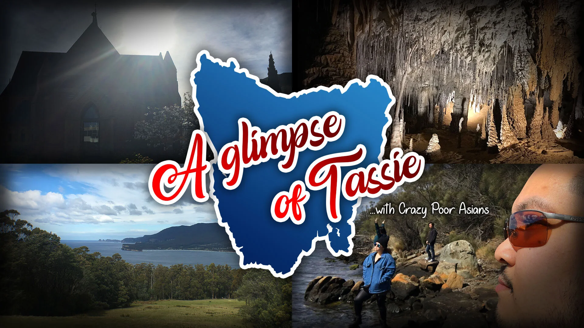 A glimpse of Tassie (with Crazy Poor Asians) - 2018