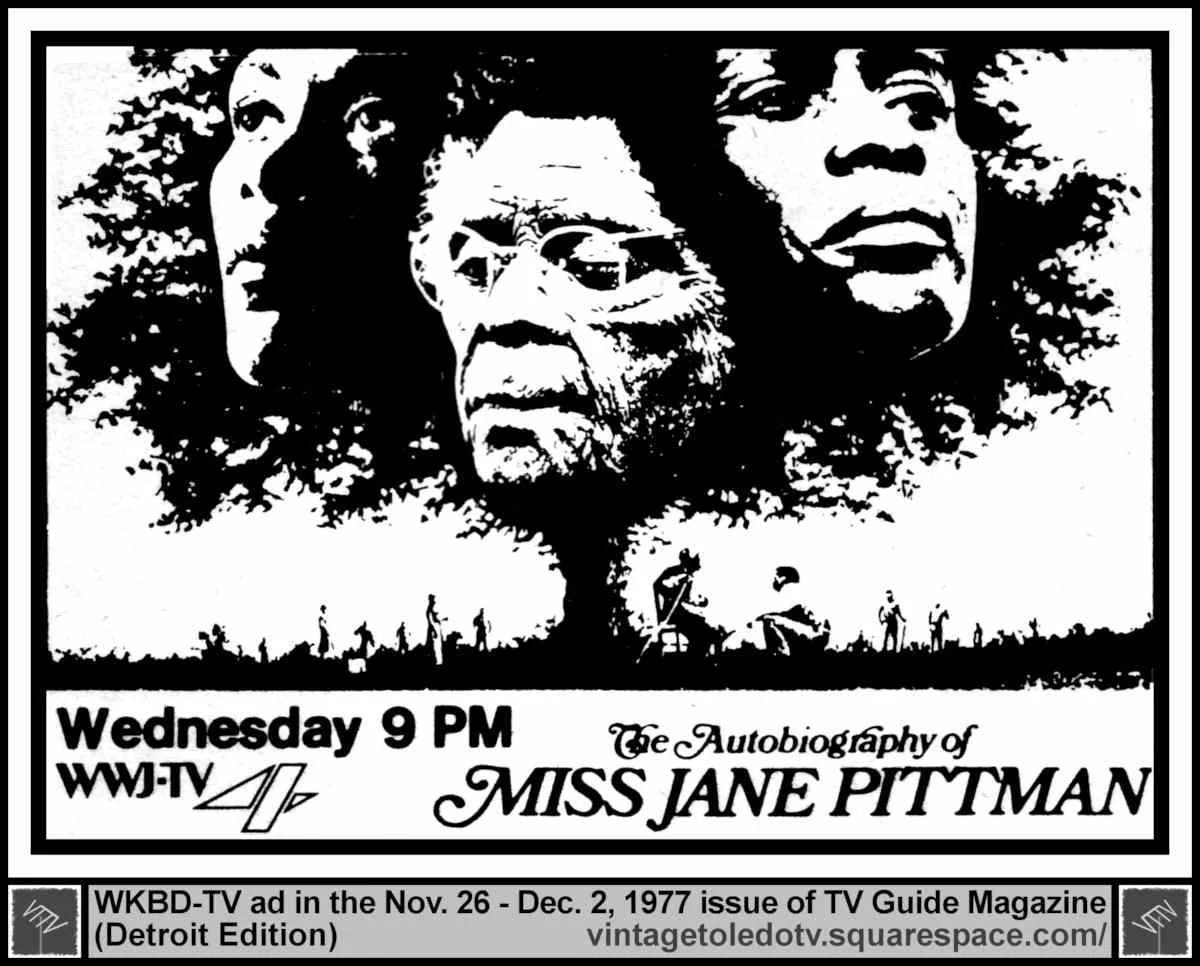 "The Autobiography of Miss Jane Pittman" Cicely Tyson (Wed 11/30/77)