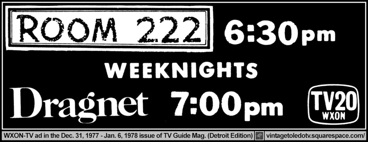 Room 222 (6:30) & Dragnet (7PM) 1/3/78