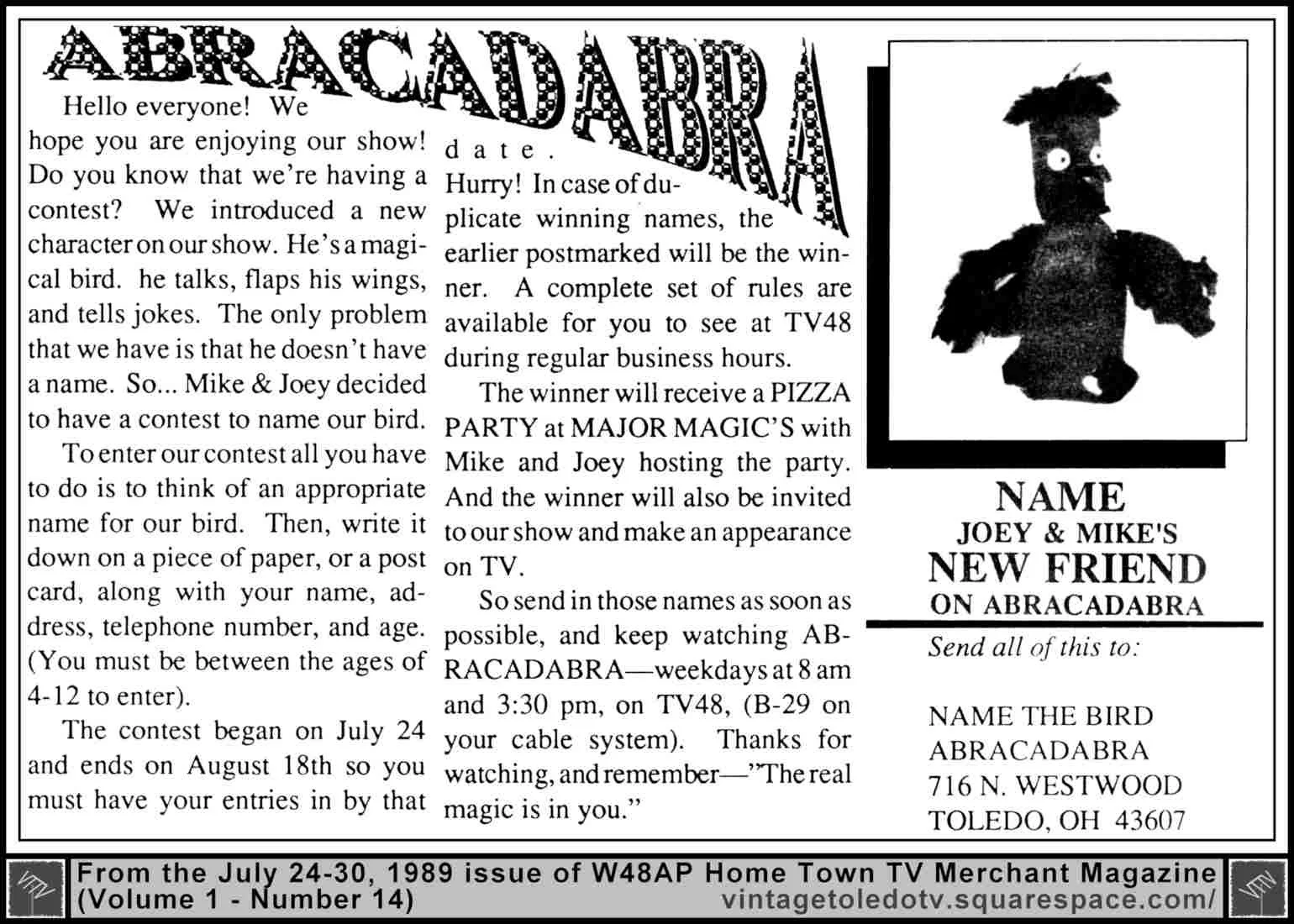 Abracadabra: Joey & Mike's new friend 7/24/89