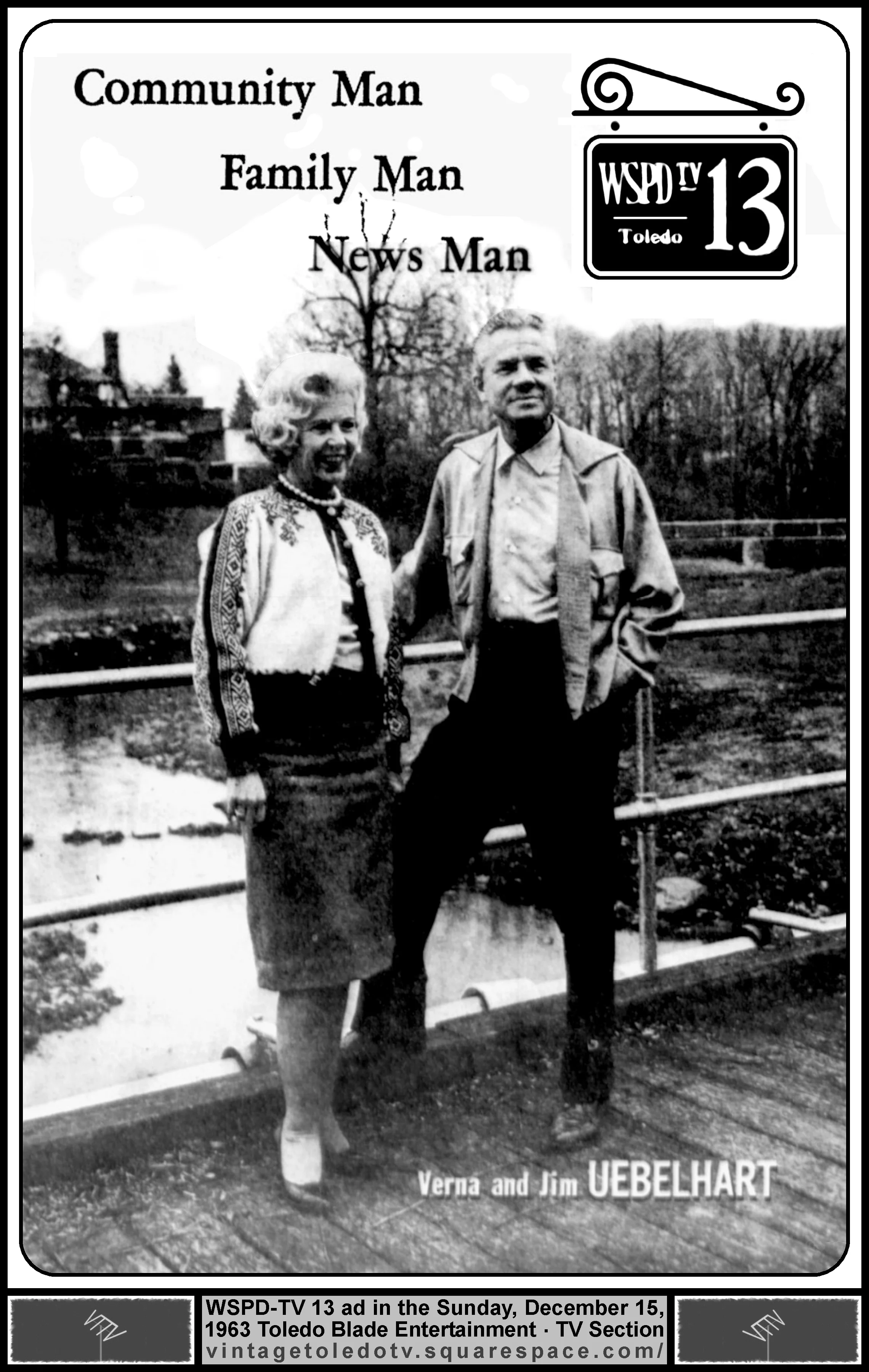 Jim Uebelhart: Community Man, Family Man, News Man - WSPD-TV 13 (Sunday, 12/15/63 ad, in The Blade Entertainment-TV Section)