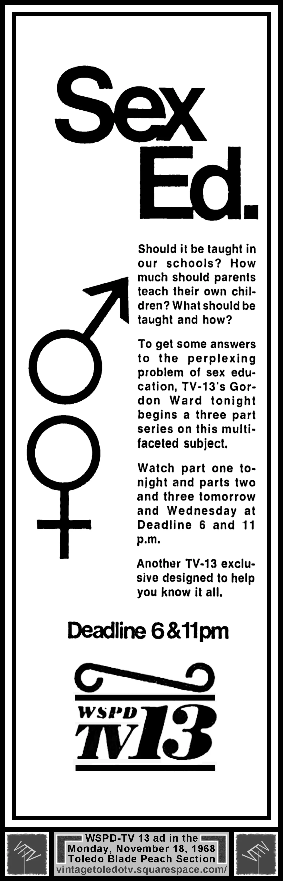Gordon Ward story on Sex Education, on Deadline, on WSPD-TV 13 (Monday, 11/18/68 ad, in The Blade Peach Section)