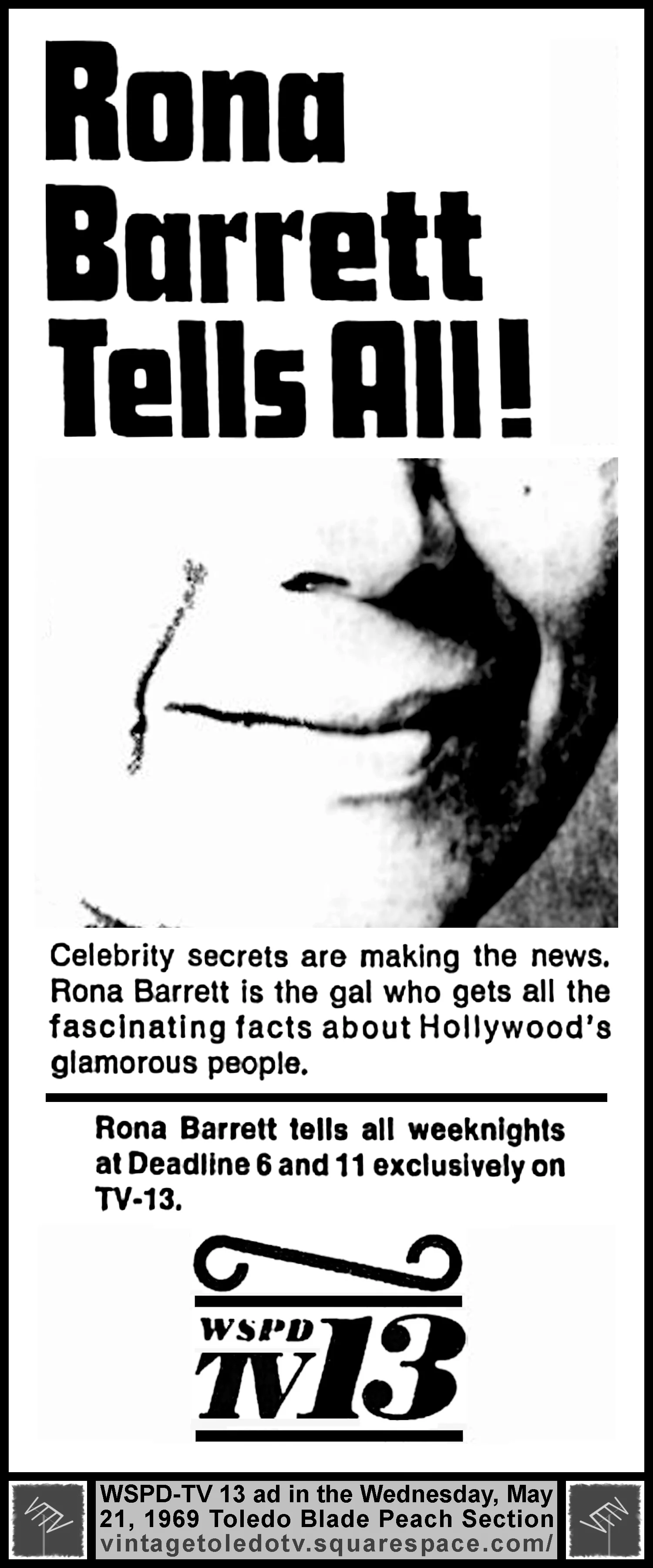 Celebrity News with Rona Barrett, on WSPD-TV 13,s Deadline (Wednesday, 5/21/69 ad, in The Blade Peach Section)
