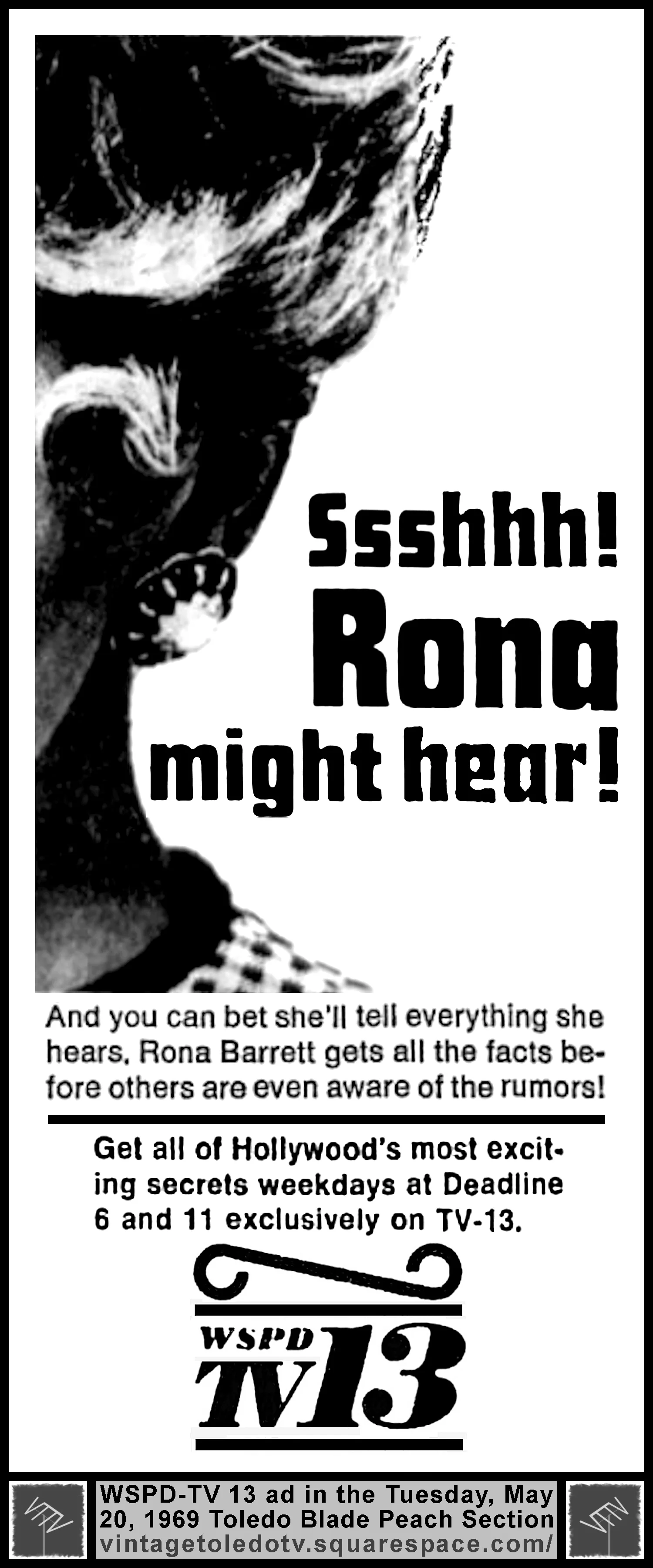 Celebrity News with Rona Barrett, on WSPD-TV 13's Deadline (Tuesday, 5/20/69 ad, in The Blade Peach Section)
