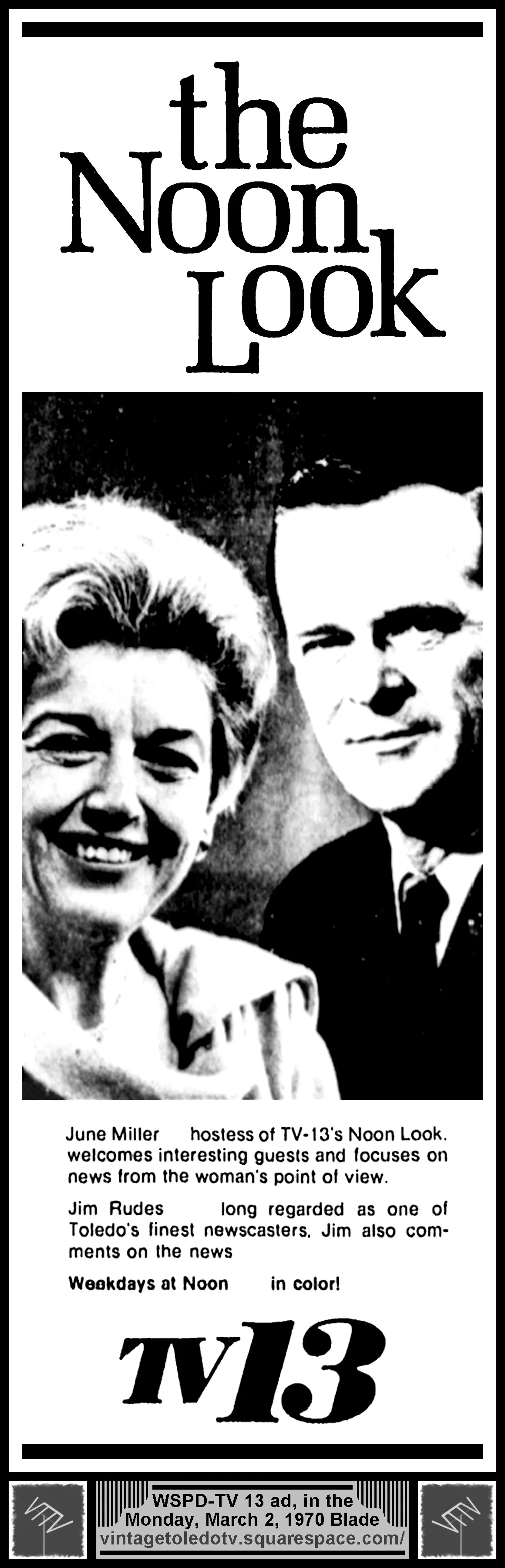 June Miller & Jim Rudes on The Noon Look, on WSPD-TV 13 (Monday, 3/2/70 ad, in The Blade Peach Section)
