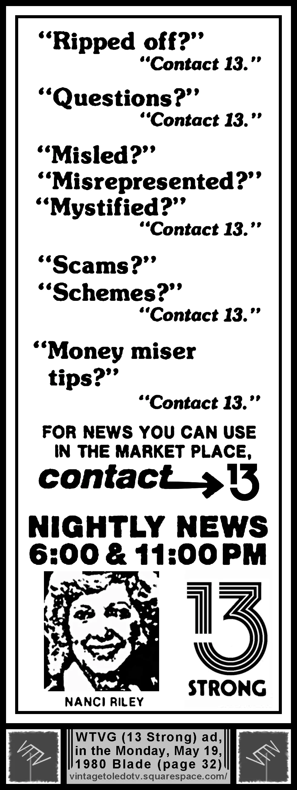 Contact-13 with Nanci Riley, on 13 Nightly News, on WTVG-TV 13 Strong (Monday, 5/19/80 ad, in The Blade)