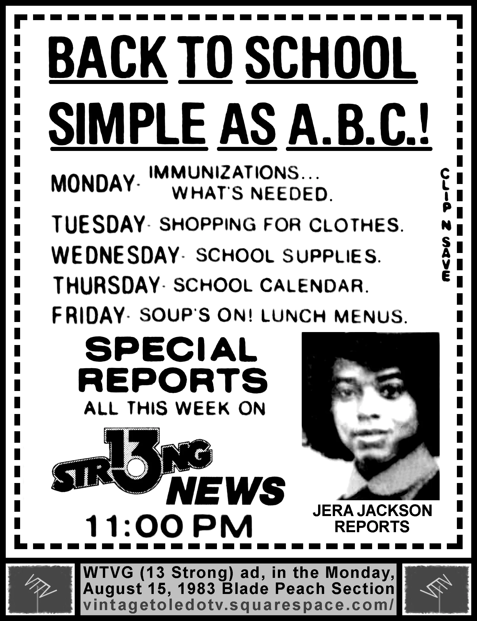 Jera Jackson series of back-to-school reports, on 13 Strong News, on WTVG-TV (Monday, 8/15/83 ad, in TV Guide Magazine - Toledo-Lima edition)