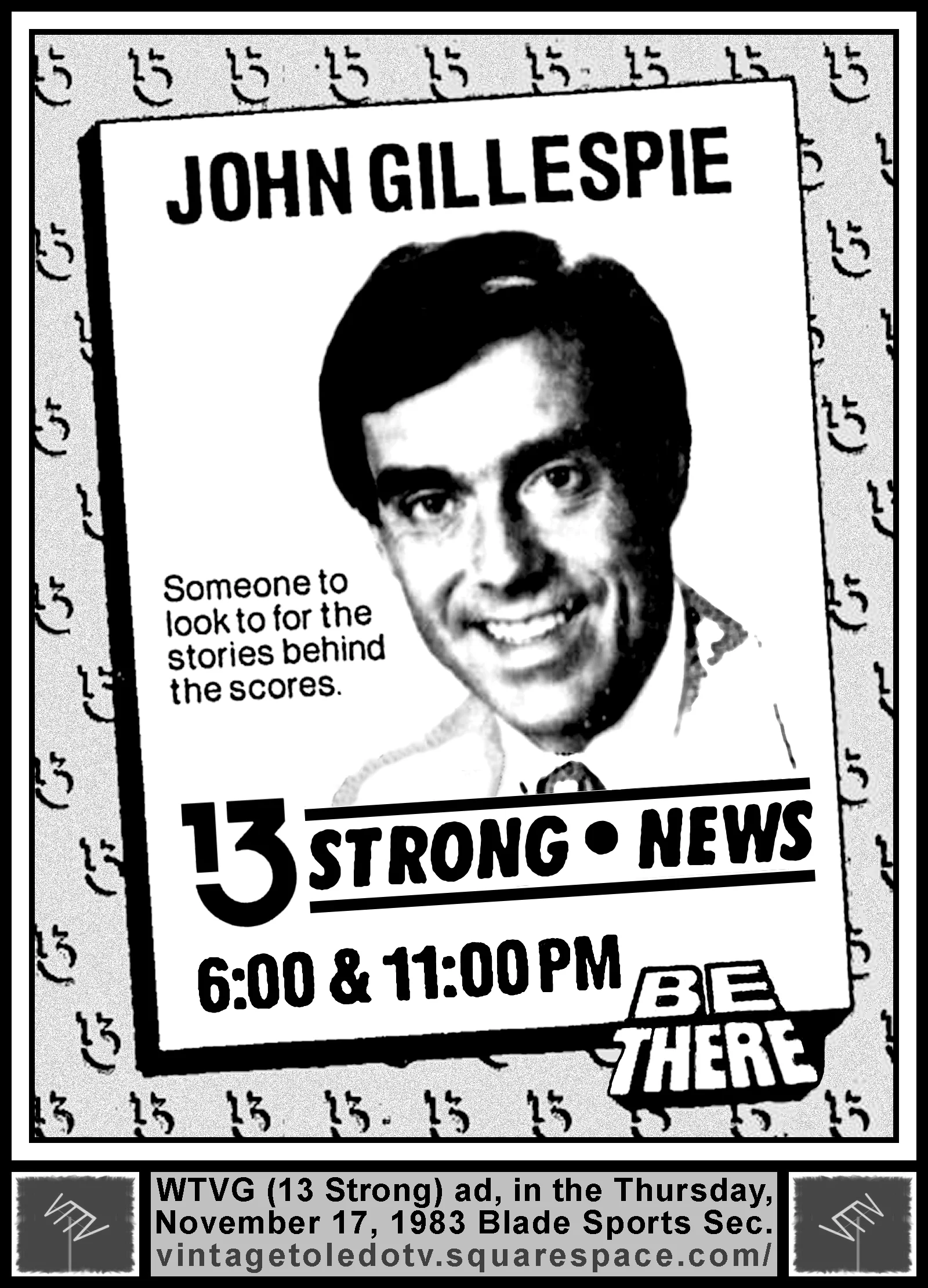 John Gillespie on 13 Strong News, on WTVG-TV (Thursday, 11/17/83 ad, in The Blade Sports Section)
