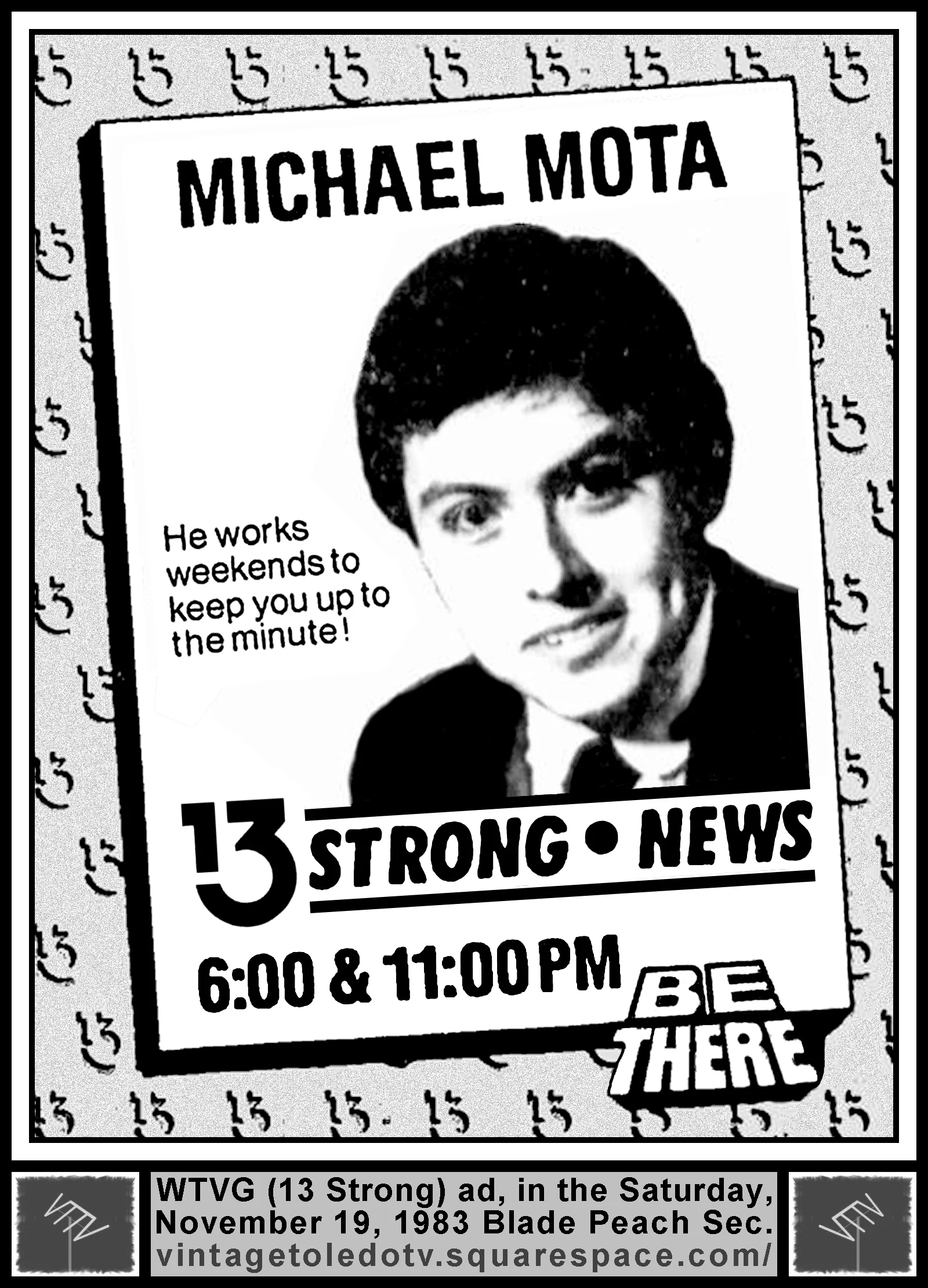 Michael Mota on 13 Strong News, on WTVG-TV (Saturday, 11/19/83 ad, in The Blade Peach Section)