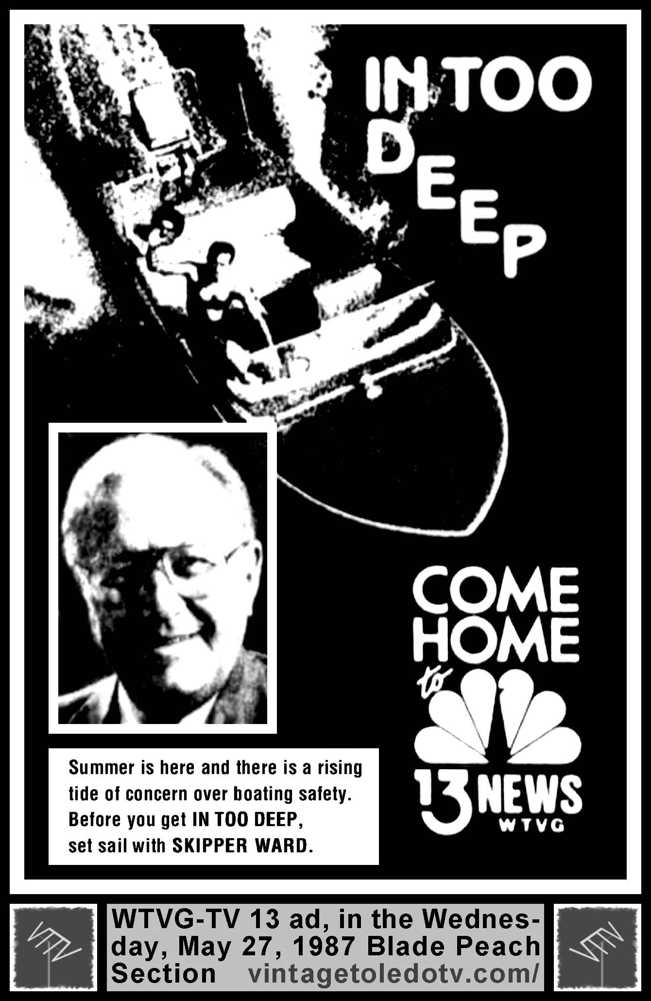 Gordon Ward reports on boating safety, on 13 News, on WTVG-TV (Wednesday, 5/27/87 ad, in The Blade Peach Section)