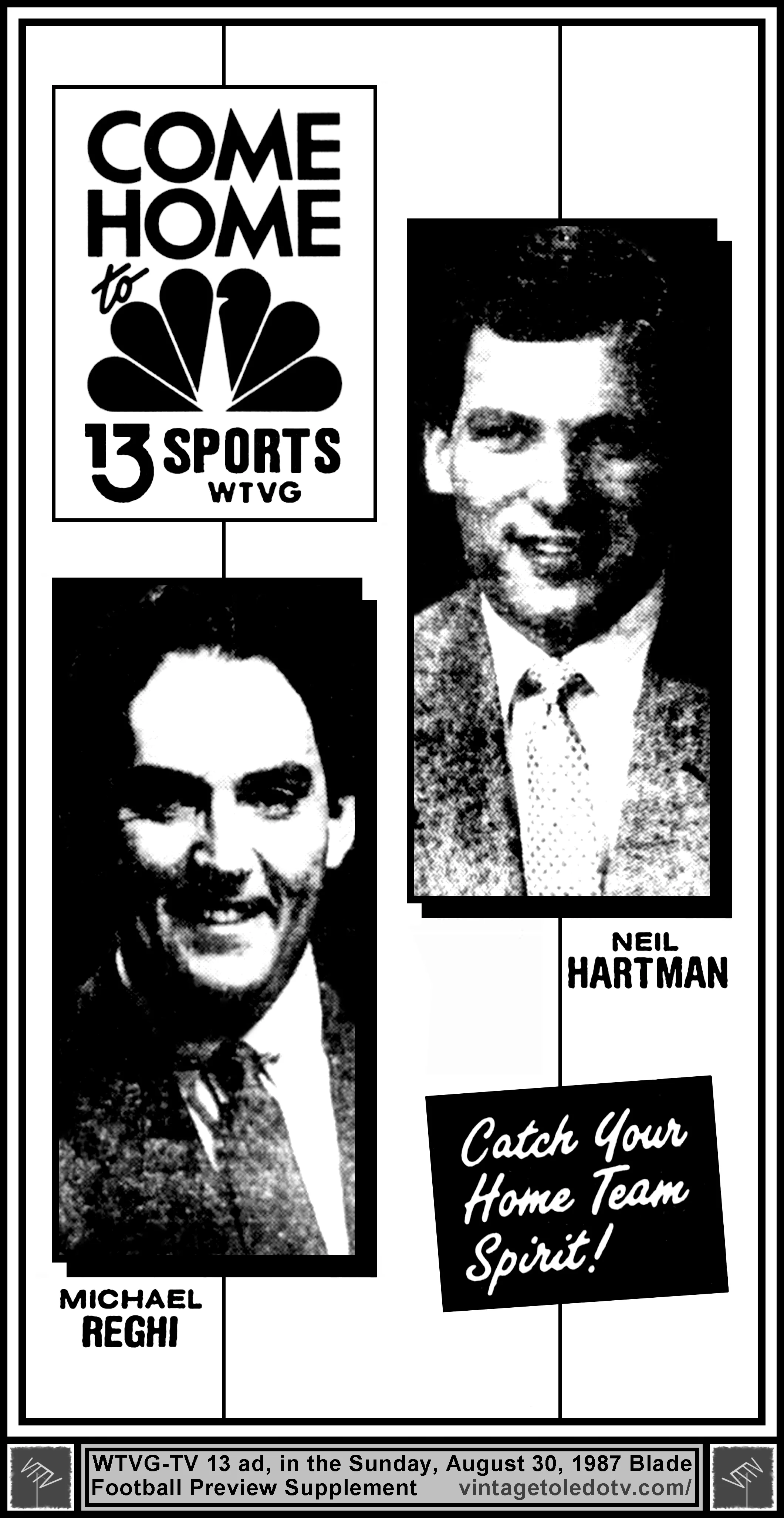 Come Home to 13 Sports with Neil Hartman & Michael Reghi, on WTVG-TV (Sunday, 8/30/87 ad, in The Blade Football Preview Supplement)