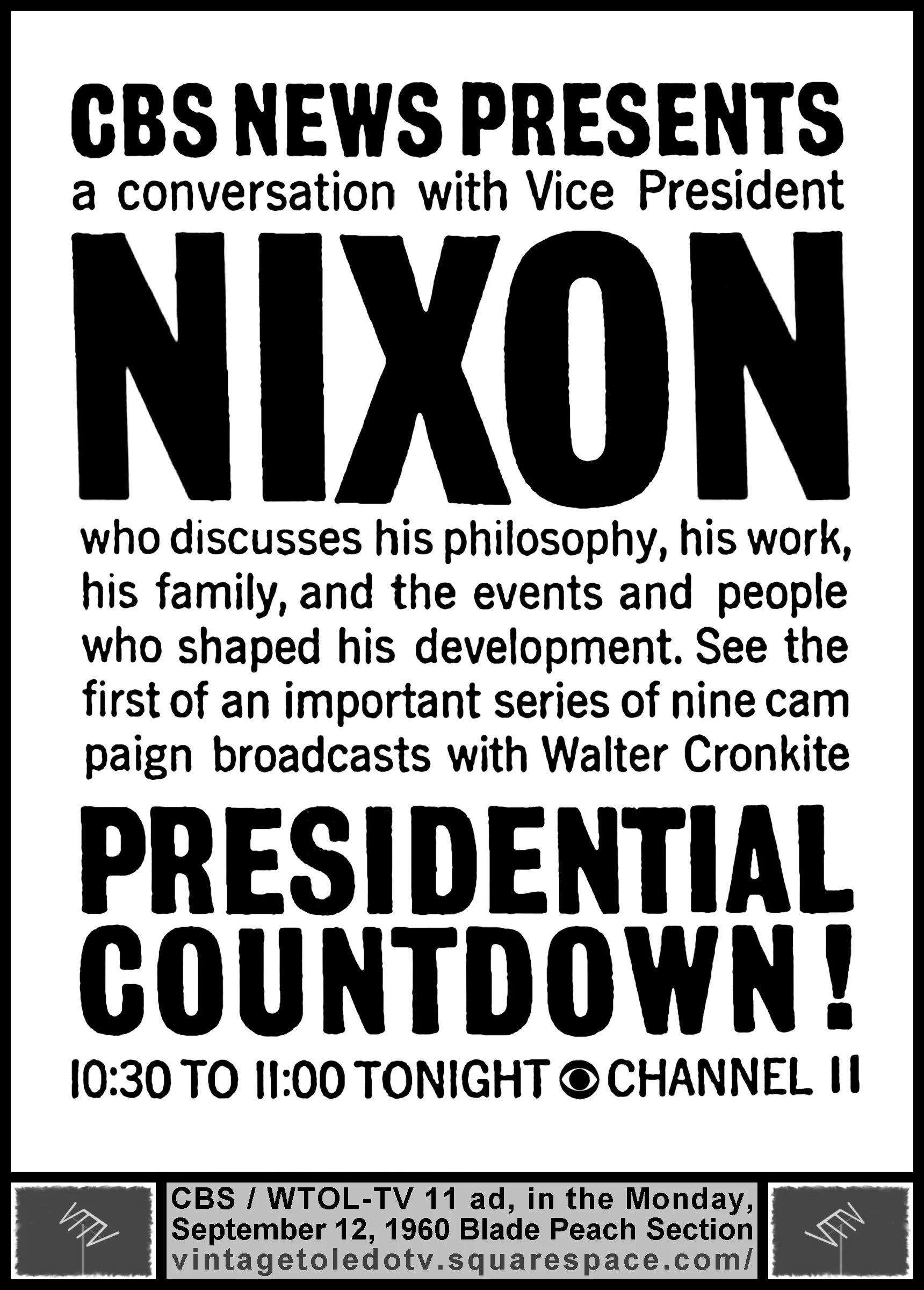 CBS News Presents...Nixon...Presidential Countdown (Mon. 9/12/60 ad in The Blade Peach Section)