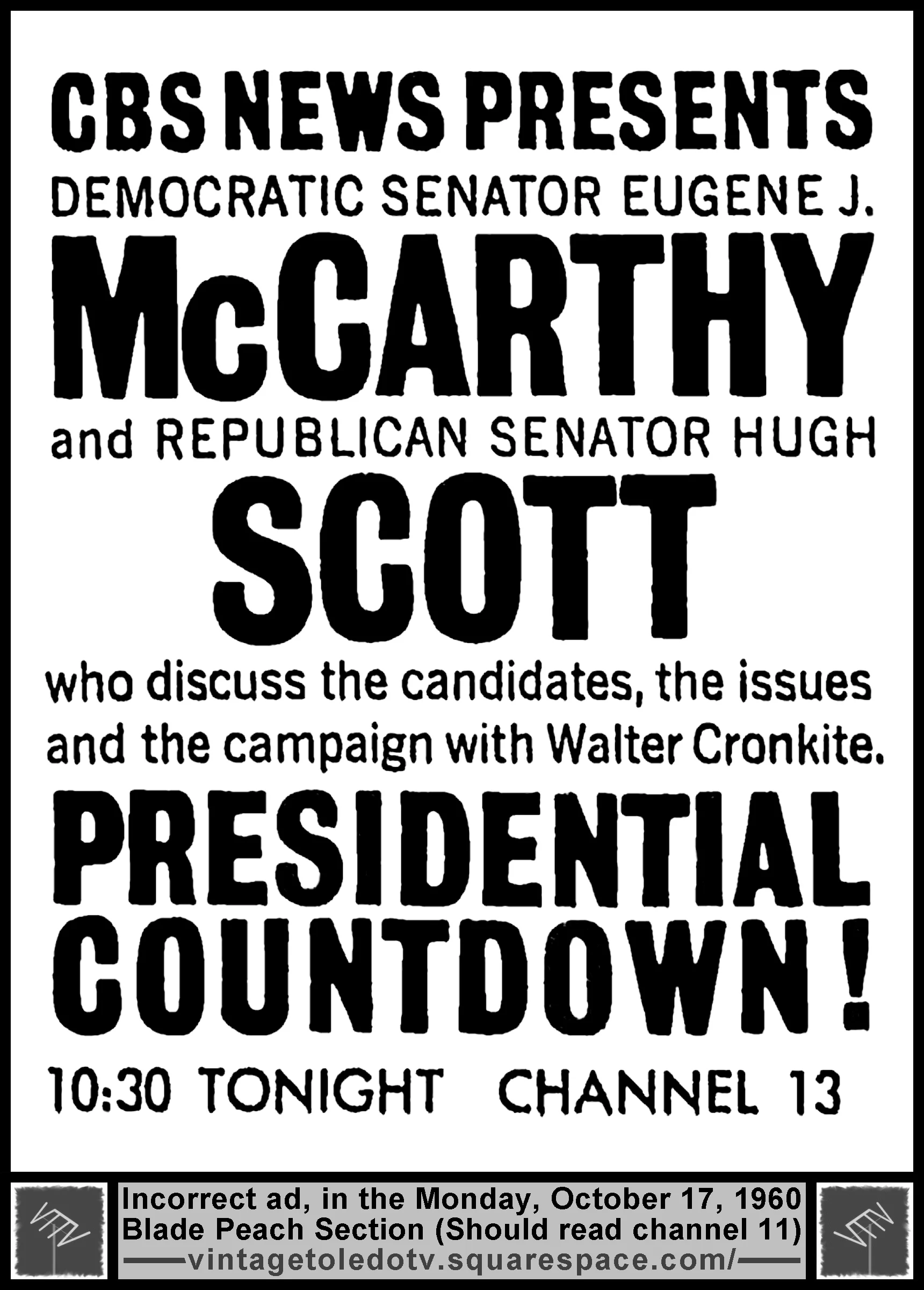 CBS News...McCarthy...Scott...Presdiential Countdown on CBS (Mon. 10/17/60 ad in The Blade Peach Section)