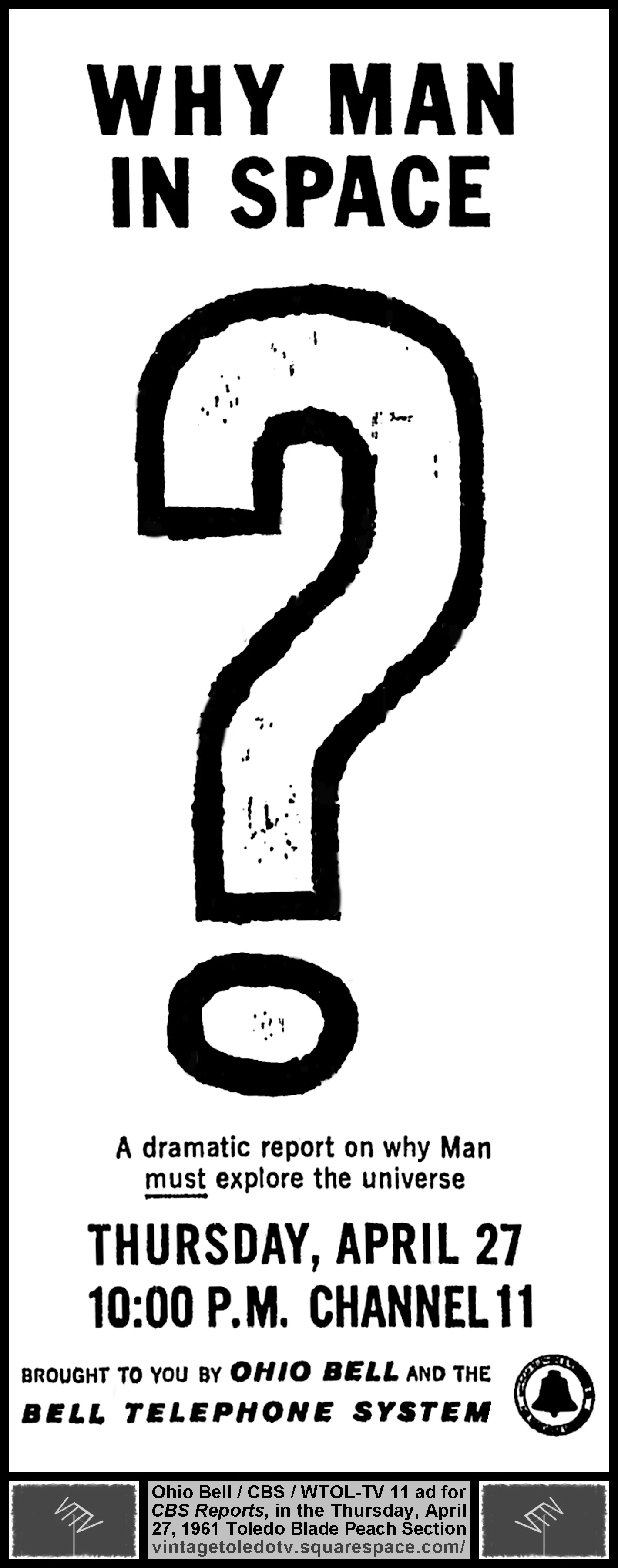 CBS Reports: Why Man in Space? (Thu 4/27/61 ad in The Blade Peach Section)