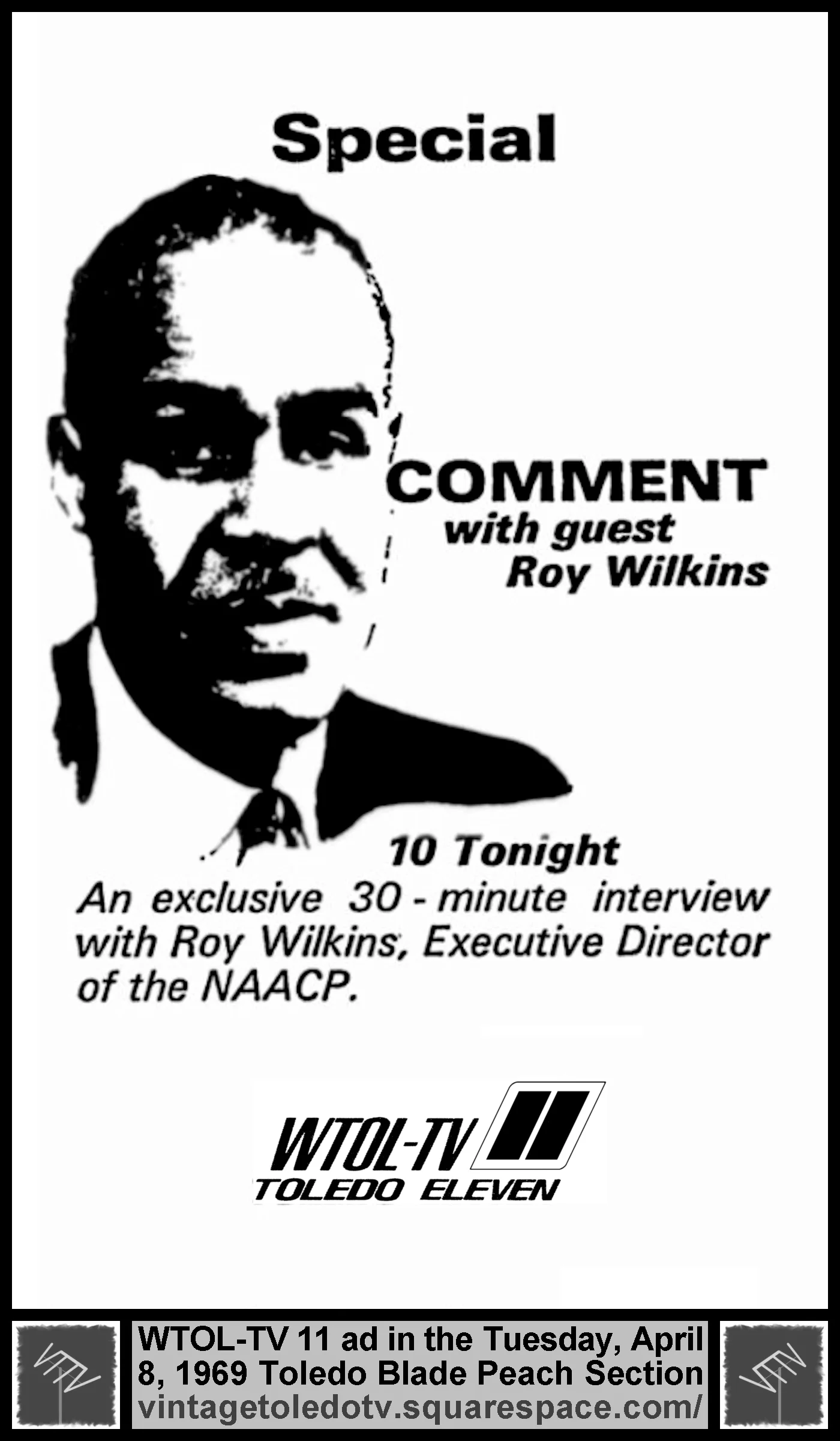 Comment: Roy Wilkins (Tue 4/8/69 ad in The Blade Peach Section)