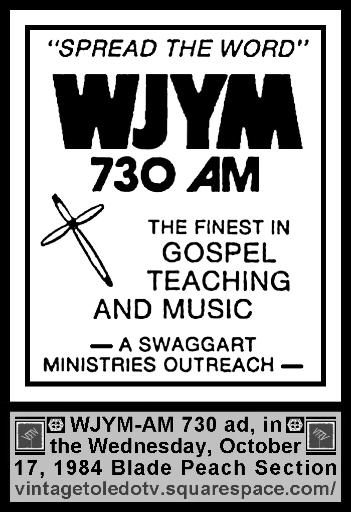 Spread the Word: WJYM 730 AM (Wed. 10/17/84 ad in The Blade Peach Section)