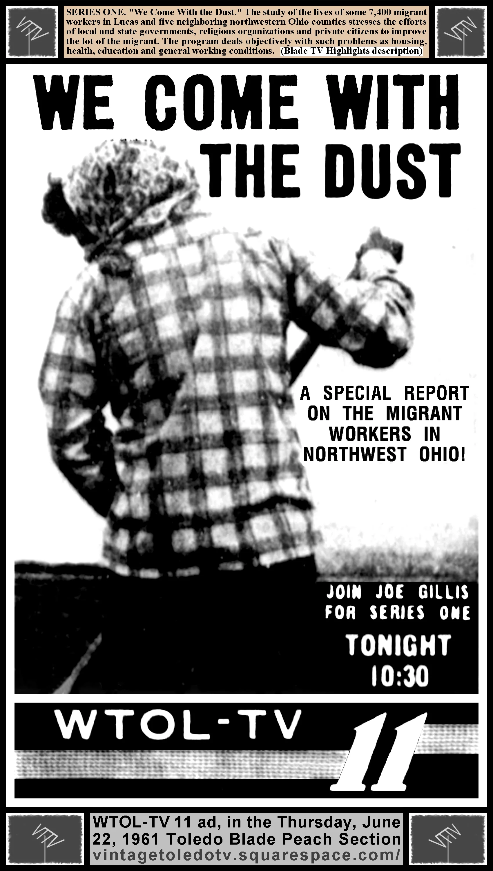 Series One: We Come With the Dust (Thu. 6/22/61 ad/description in The Blade Peach Section)