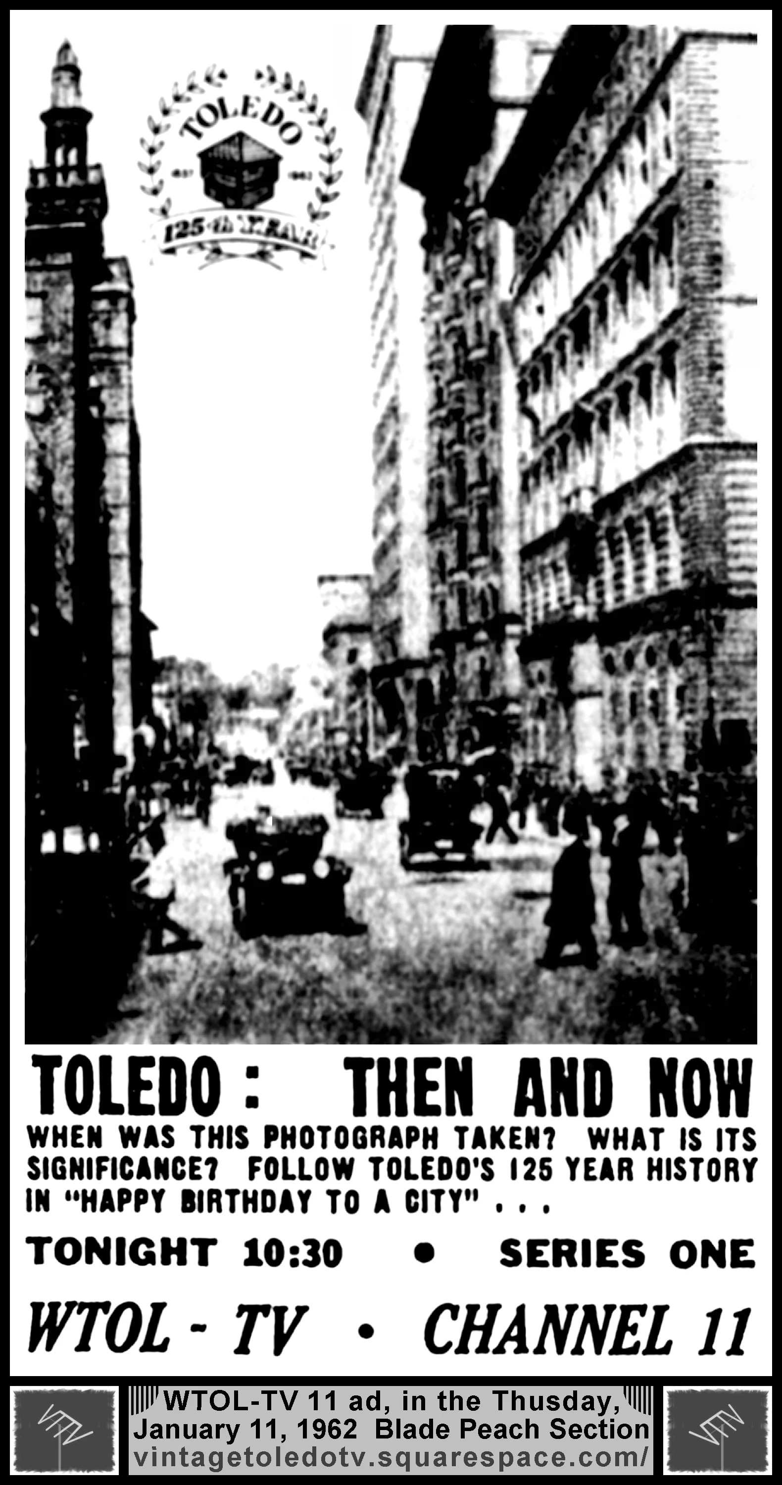 Series One: Happy Birthday to a City (Thu. 1/11/62 ad in The Blade Peach Section)