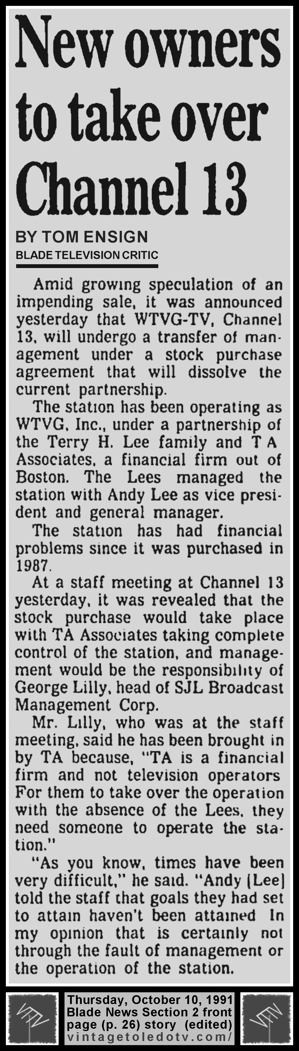 "New Owners to Take Over Channel 13" by Tom Ensign, on the front page of The Blade's Thursday, 10/10/91 News Section 2