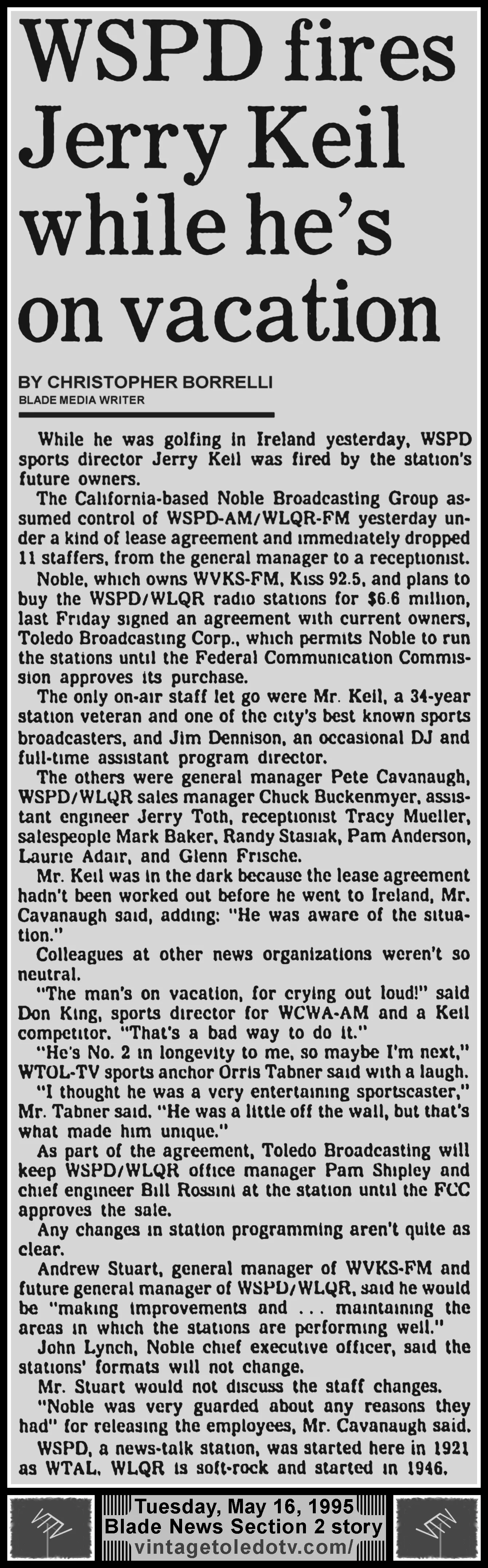 "WSPD Fires Jerry Keil While He's On Vacation" by Christopher Borrelli, in The Blade's Tuesday, 5/16/95 News Section 2