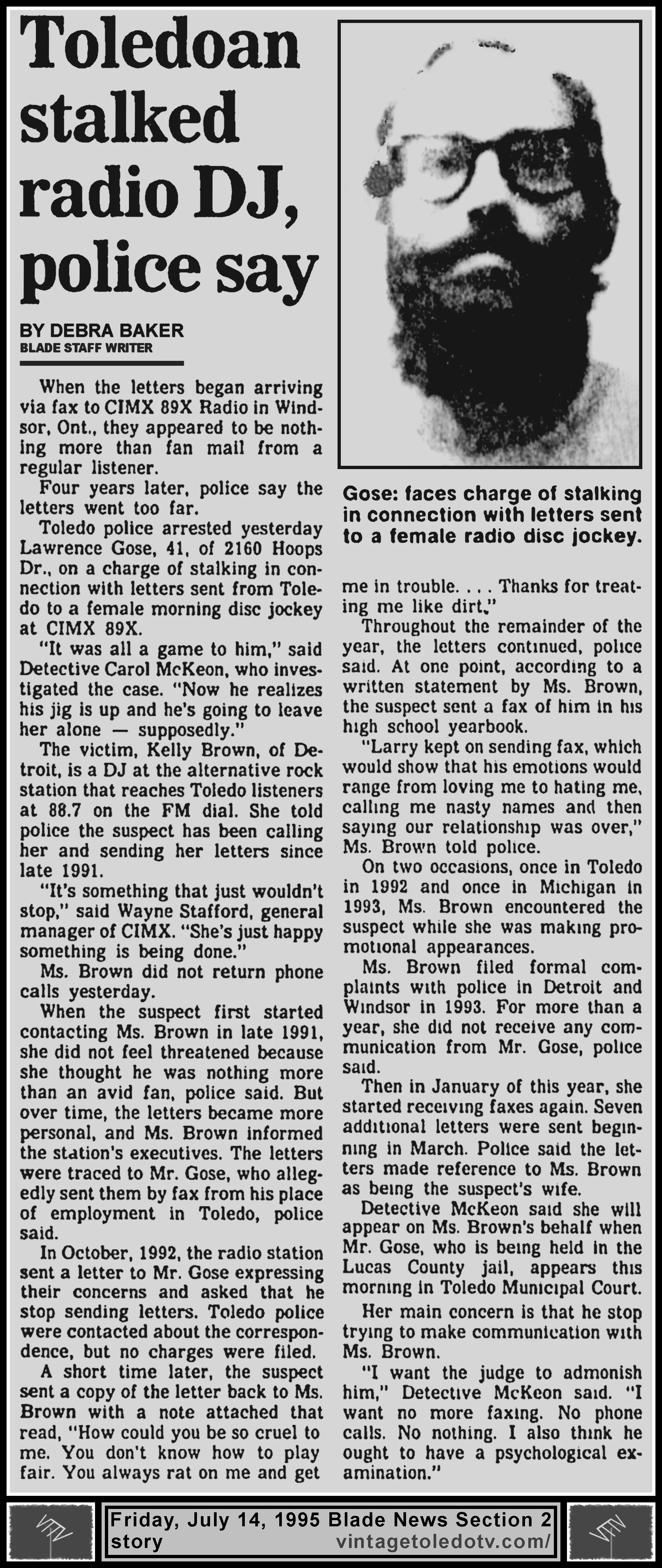 "Toledoan Stalked Radio DJ, Police Say" by Debra Baker, in The Blade's Fri. 7/14/95 News Section 2