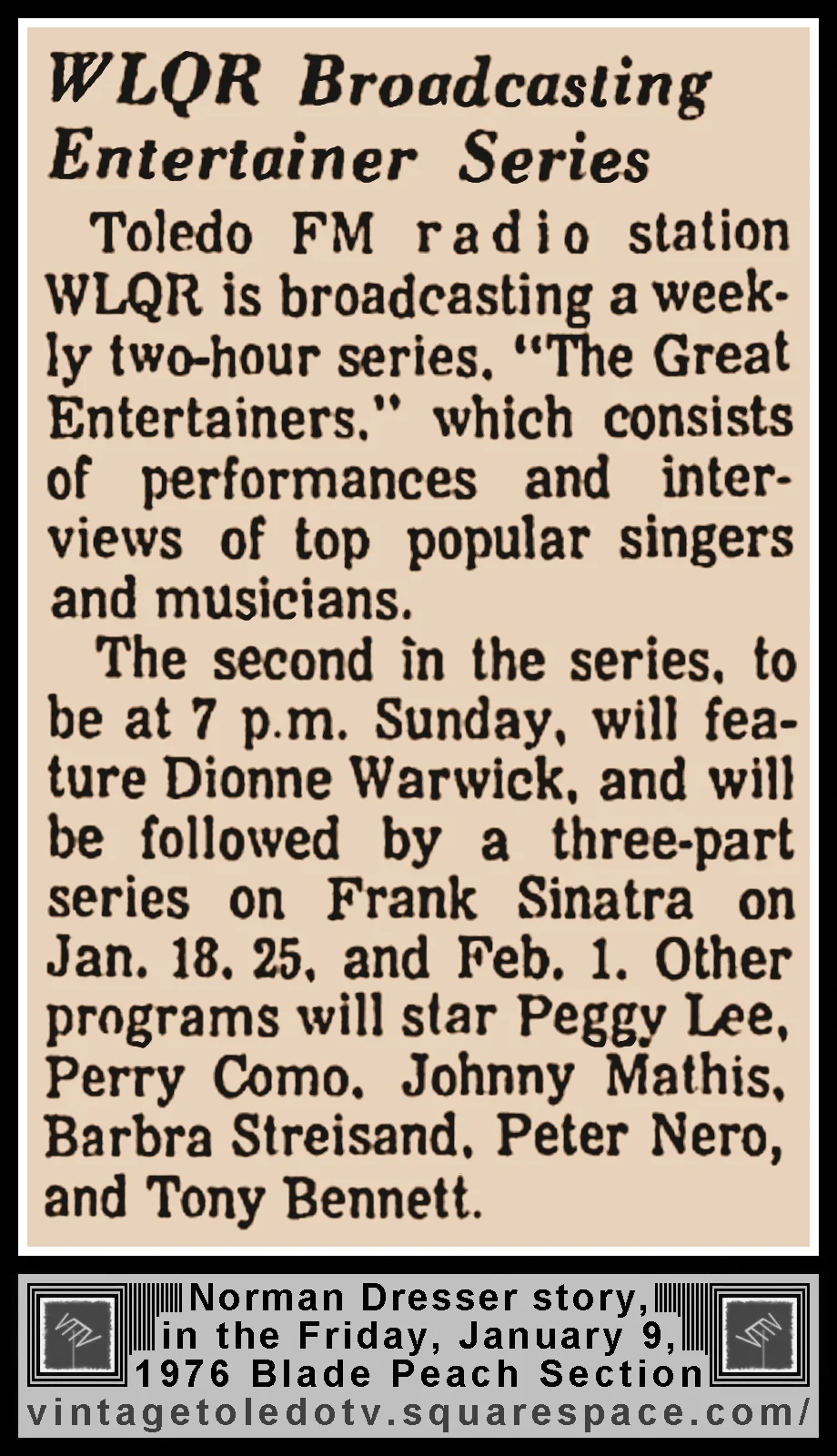 "WLQR Broadcasting Entertainer Series" by Norman Dresser, in The Blade's Friday, 1/9/76 Peach Section