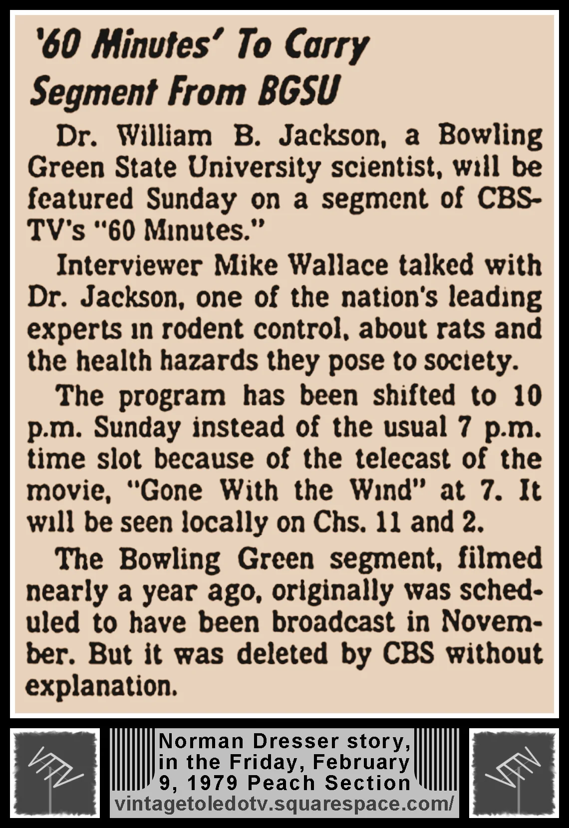 "'60 Minutes' To Carry Segment From BGSU" by Norman Dresser, in The Blade's Friday, 2/9/79 Peach Section