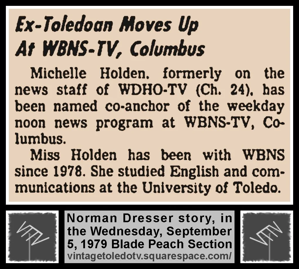 "Ex-Toledoan Moves Up At WBNS-TV, Columbus" by Norman Dresser, in The Blade's Wednesday, 9/5/79 Peach Section