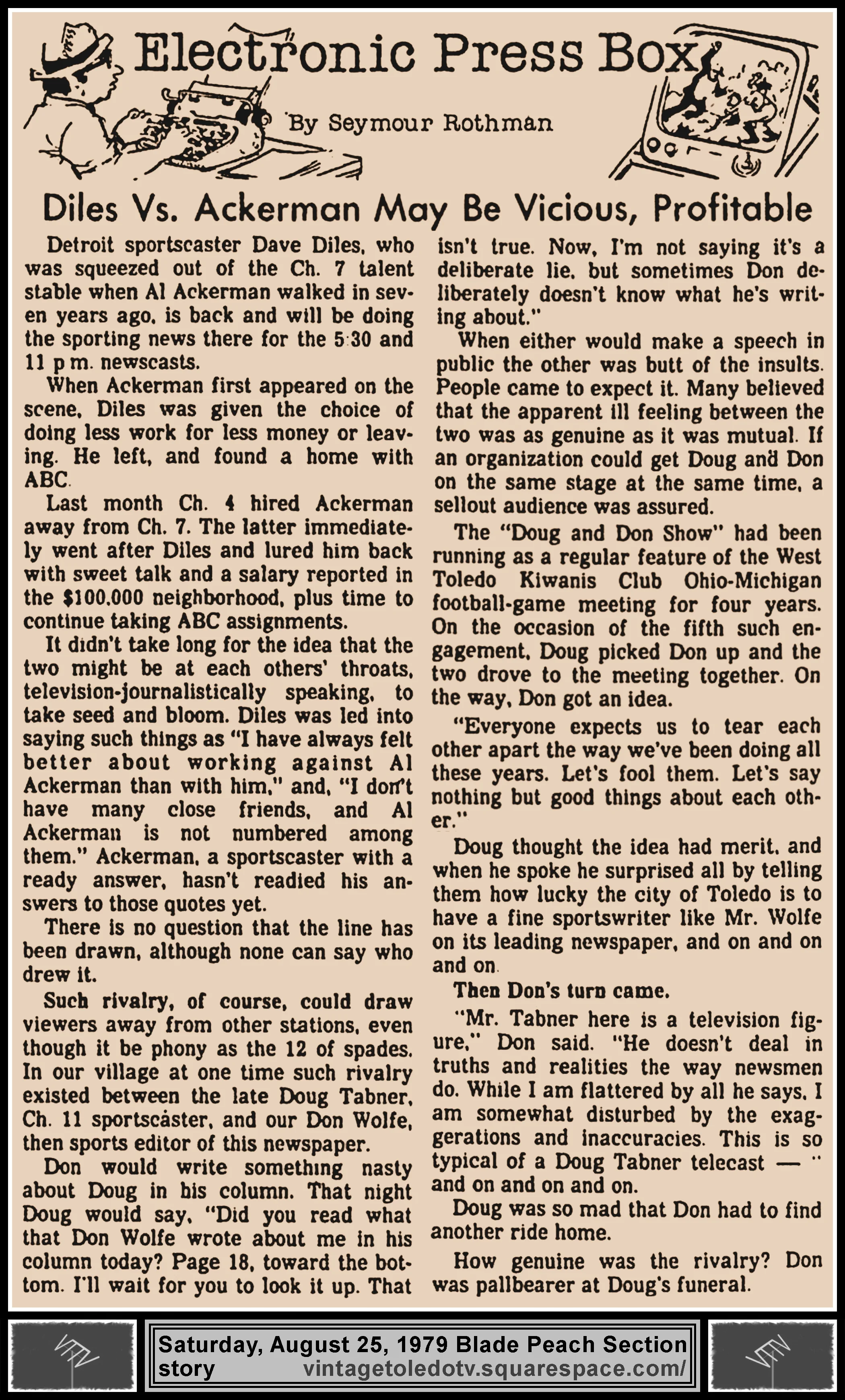 Electronic Press Box "Diles Vs. Ackerman May Be Vicious, Profitable" by Seymour Rothman, in The Blade's Saturday, 8/25/79 Peach Section