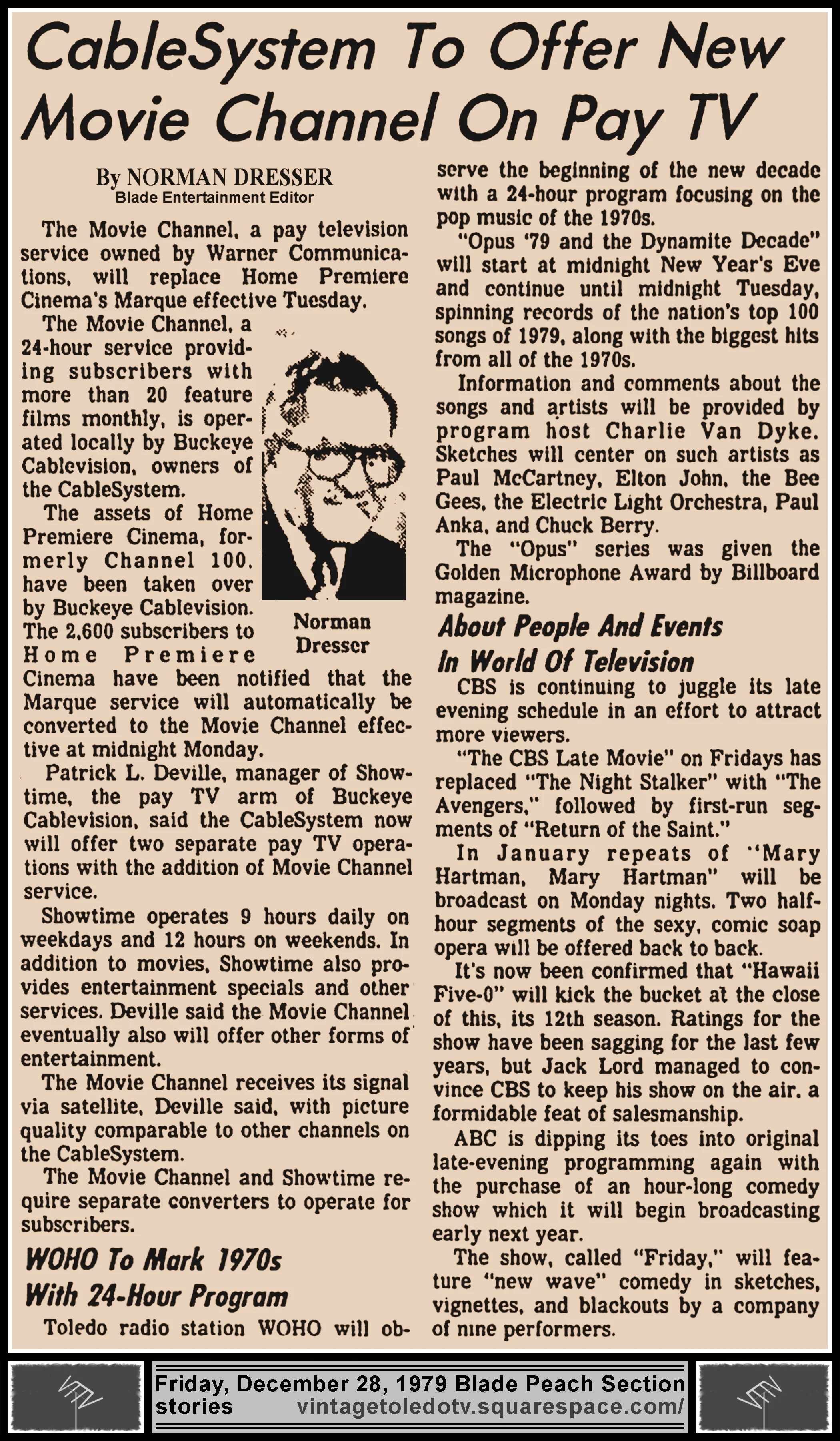 "CableSystem To Offer New Movie Channel On Pay TV" and 2 other stories, by Norman Dresser, in The Blade's Friday, 12/28/79 Peach Section