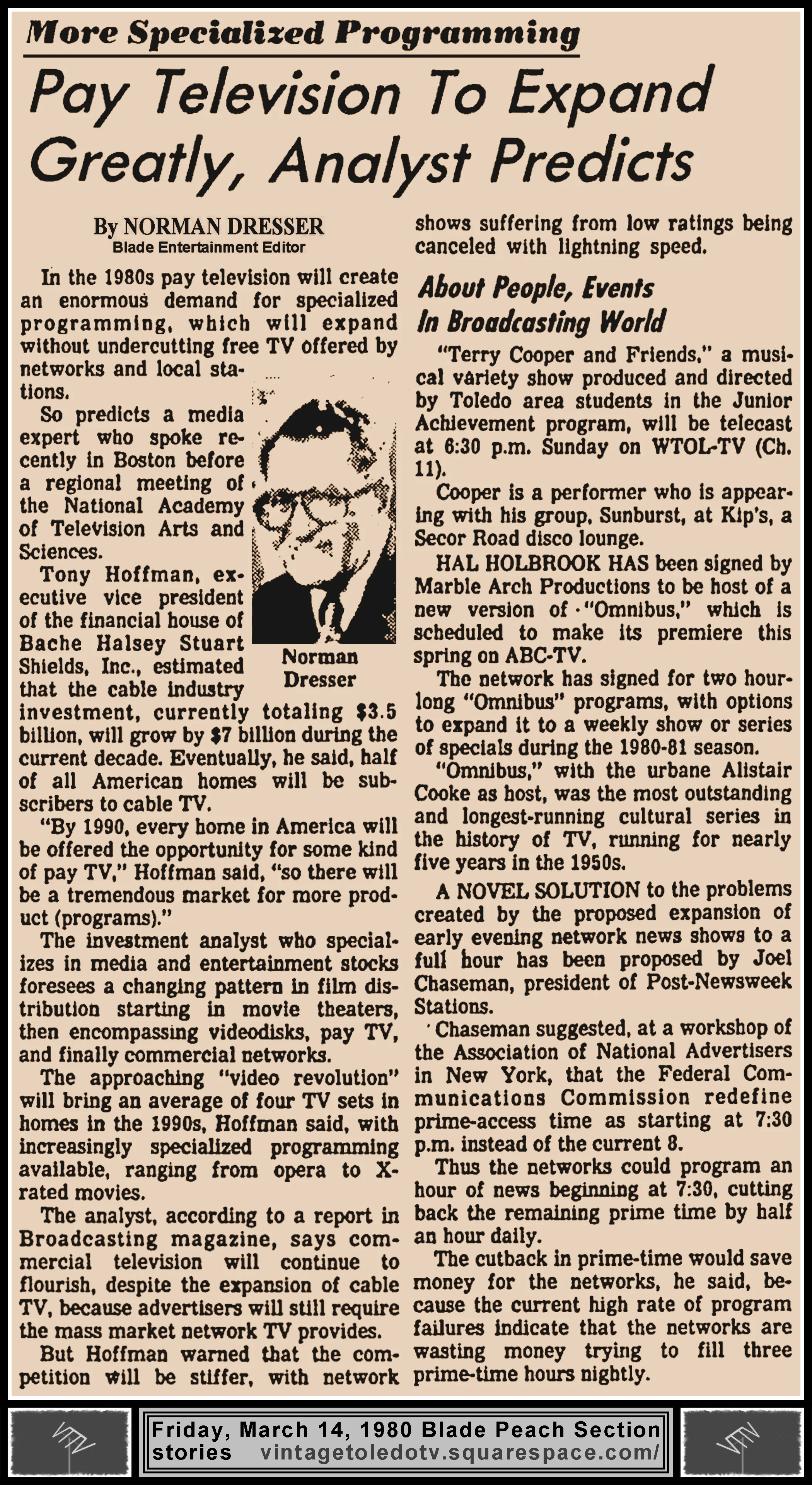"Pay Television To Expand Greatly, Analyst Predicts" by Norman Dresser, in The Blade's Friday, 3/14/80 Peach Section