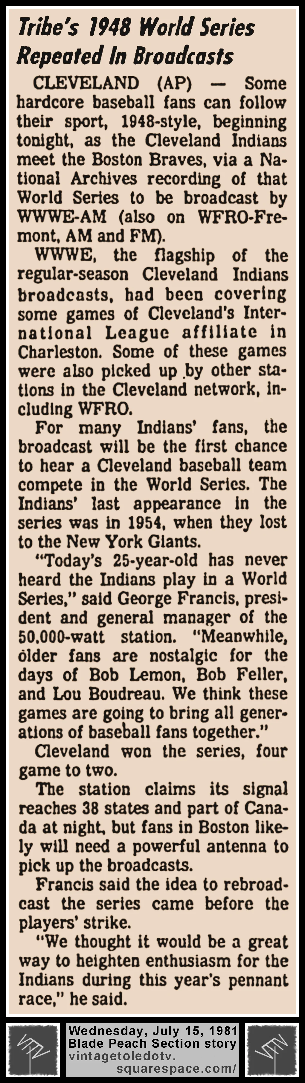 "Tribe's 1948 World Series Repeated In Broadcasts," Wednesday, 7/15/81 AP story, in The Blade Peach Section