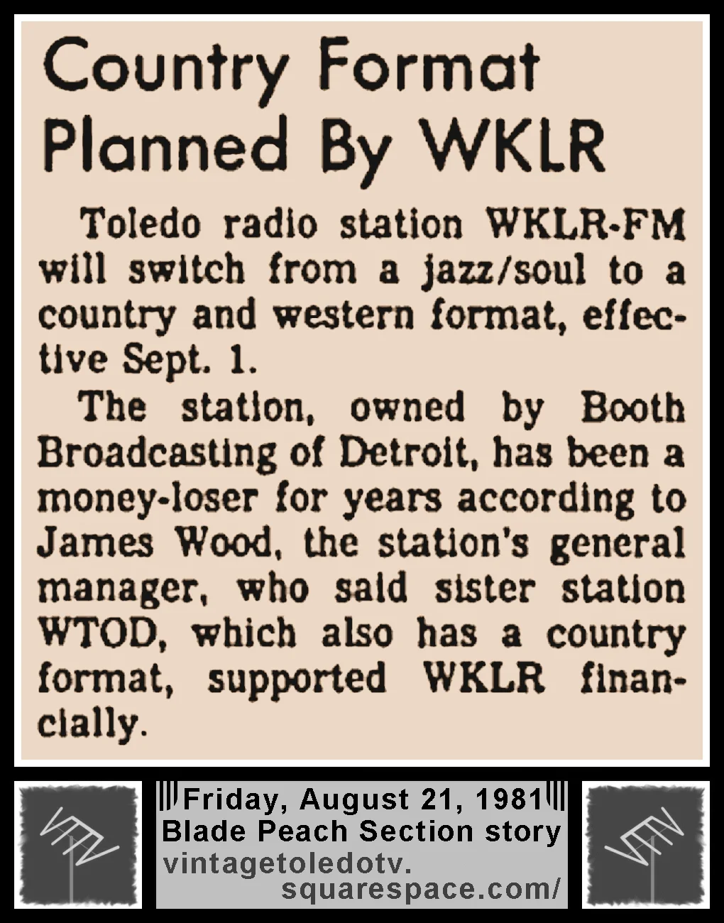"Country Format Planned By WKLR," in The Blade's Friday, 8/21/81 Peach Section