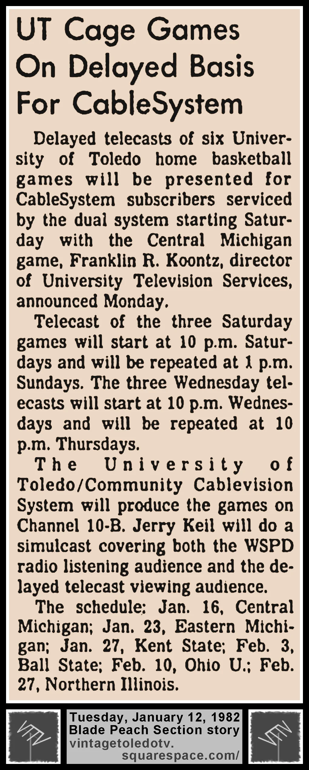 "UT Cage Games On Delayed Basis For CableSystem," in The Blade's Tuesday, 1/12/82 Peach Section