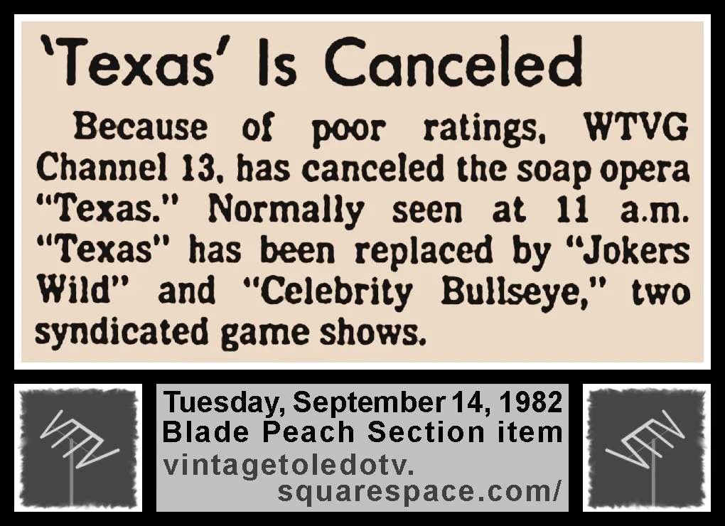 "'Texas' Is Canceled," in The Blade's Tuesday, 9/14/82 Peach Section