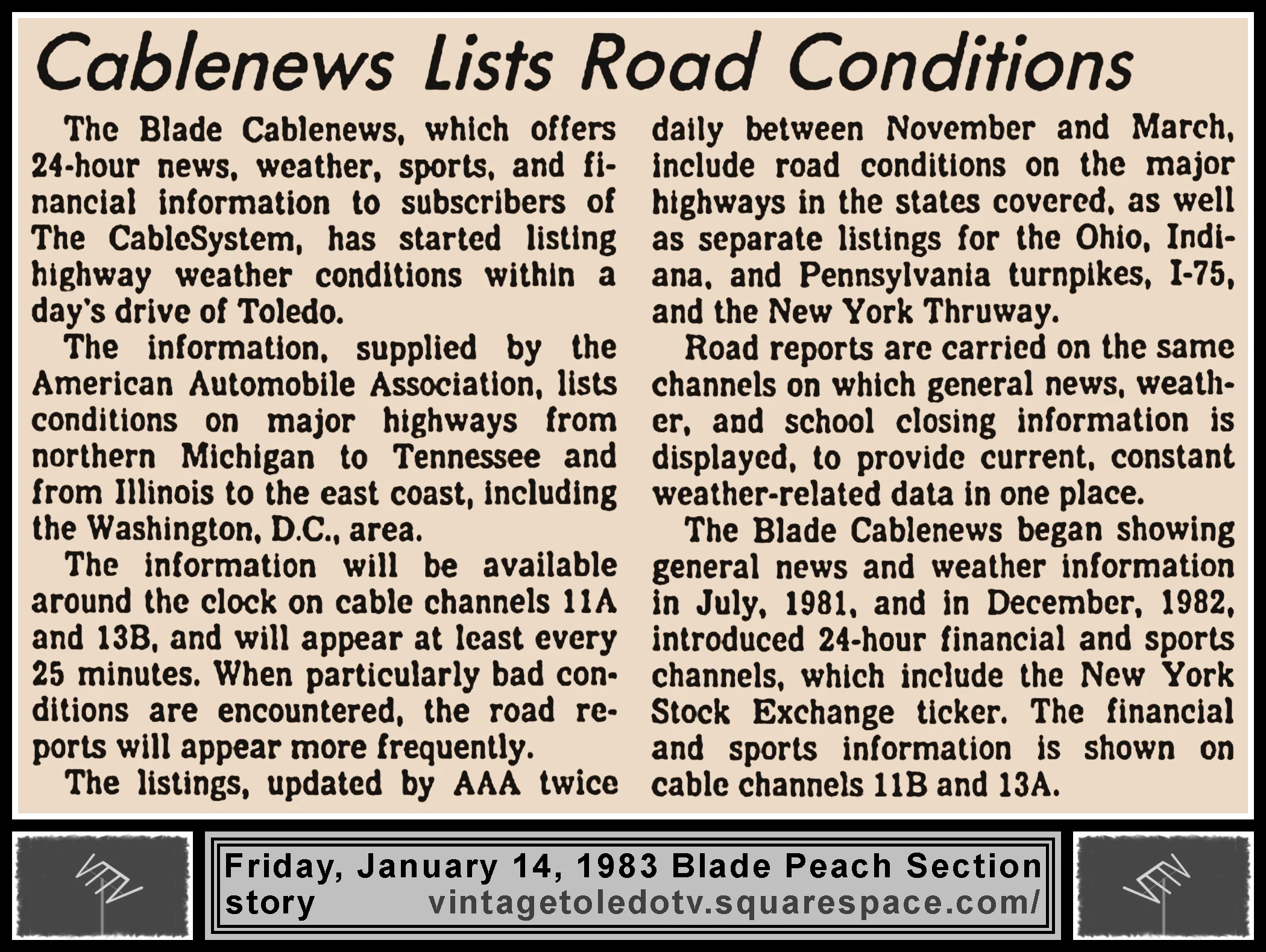 "Cablenews Lists Road Conditions," in The Blade's Friday, 1/14/83 Peach Section