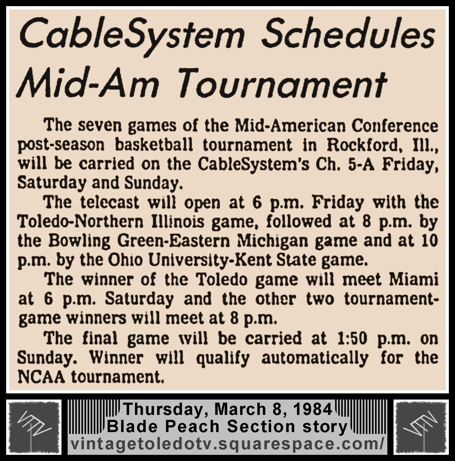"CableSystem Schedules Mid-Am Tournament," in The Blade's Thursday, 3/8/84 Peach Section
