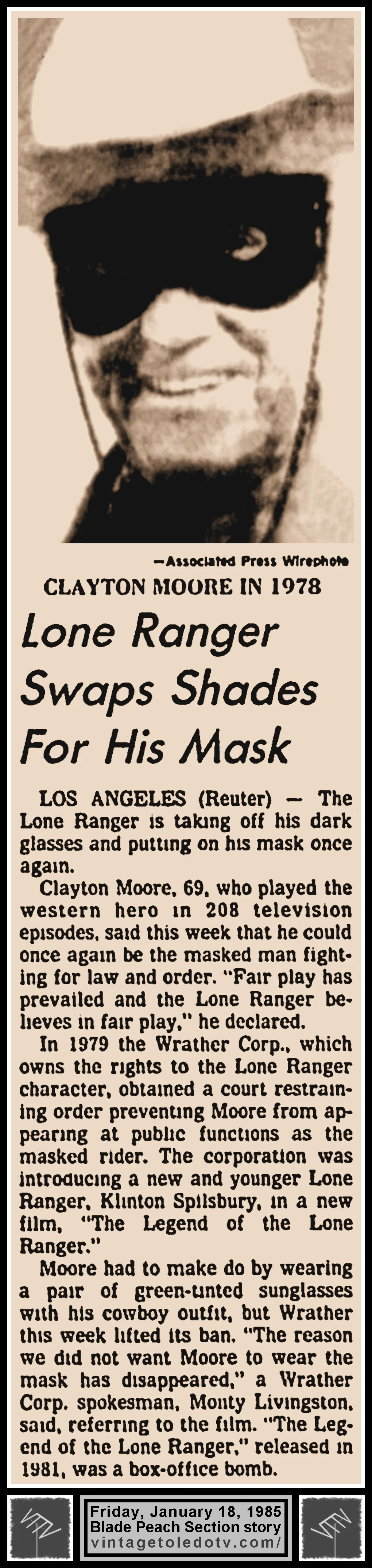 "Lone Ranger Swaps Shades For His Mask," in The Blade's Friday, 1/18/85 Peach Section