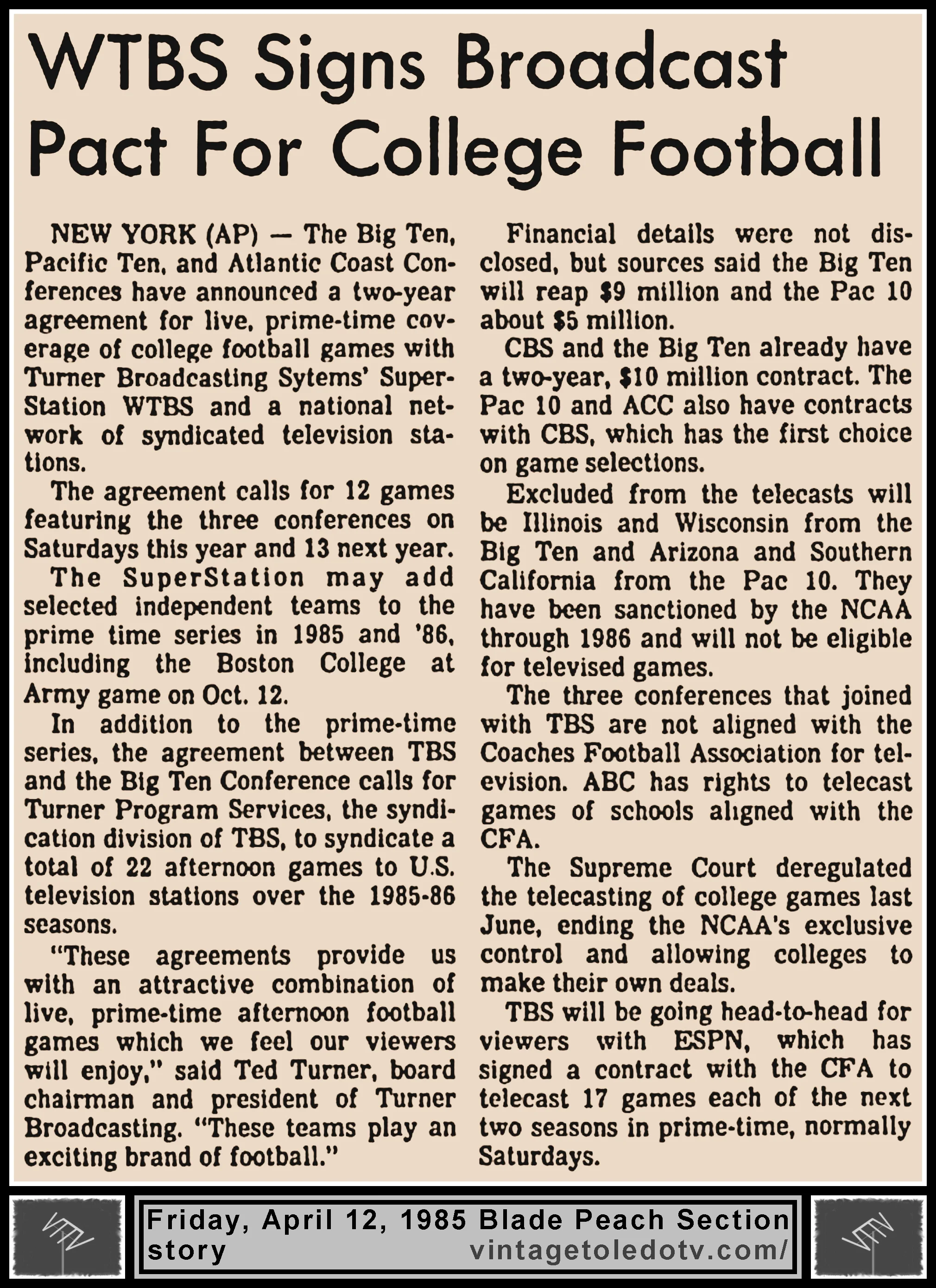 "WTBS Signs Broadcast Pact For College Football," Friday, 4/12/85 AP story in The Blade Peach Section