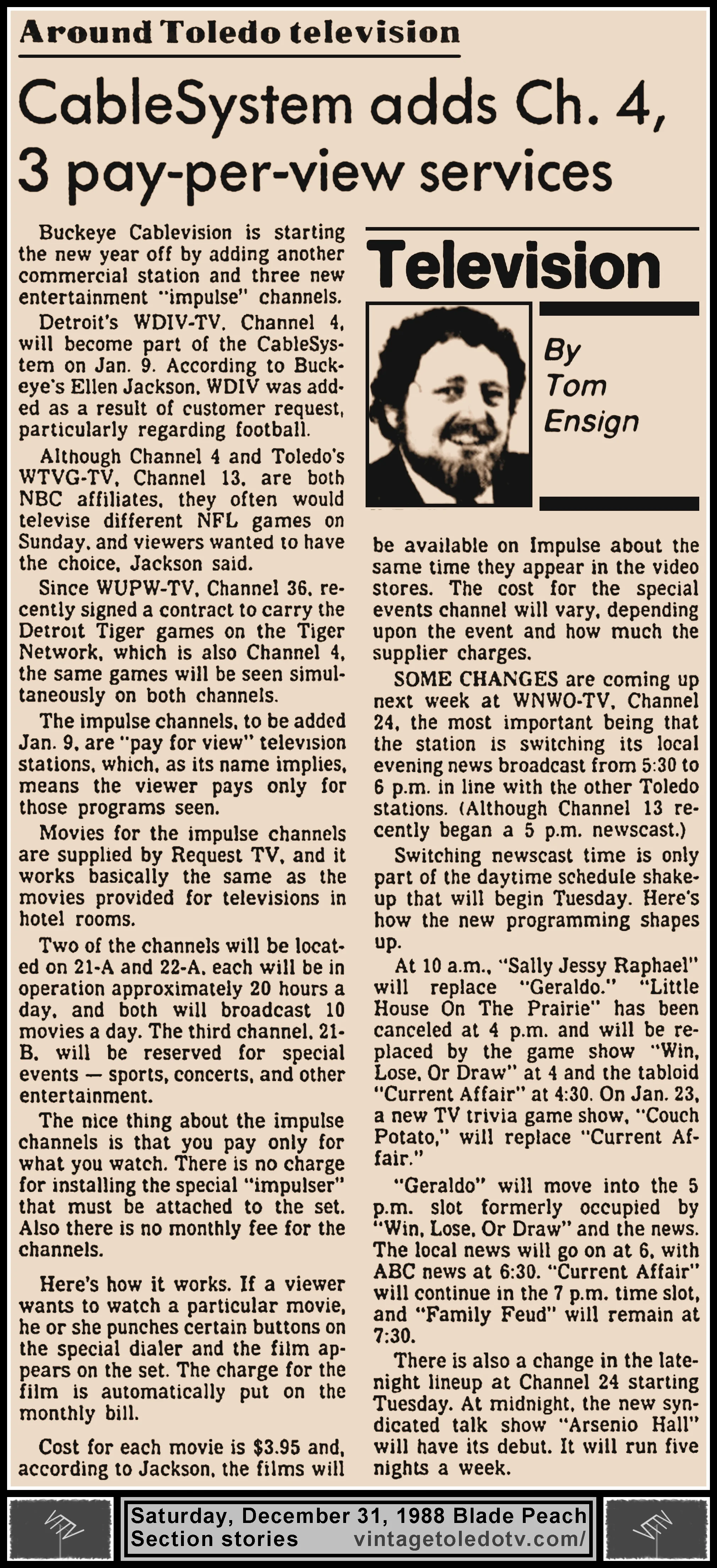 "CableSystem Adds Ch. 4, 3 Pay-Per-View Services" and other items, in The Blade's Saturday, 12/31/88 Peach Section
