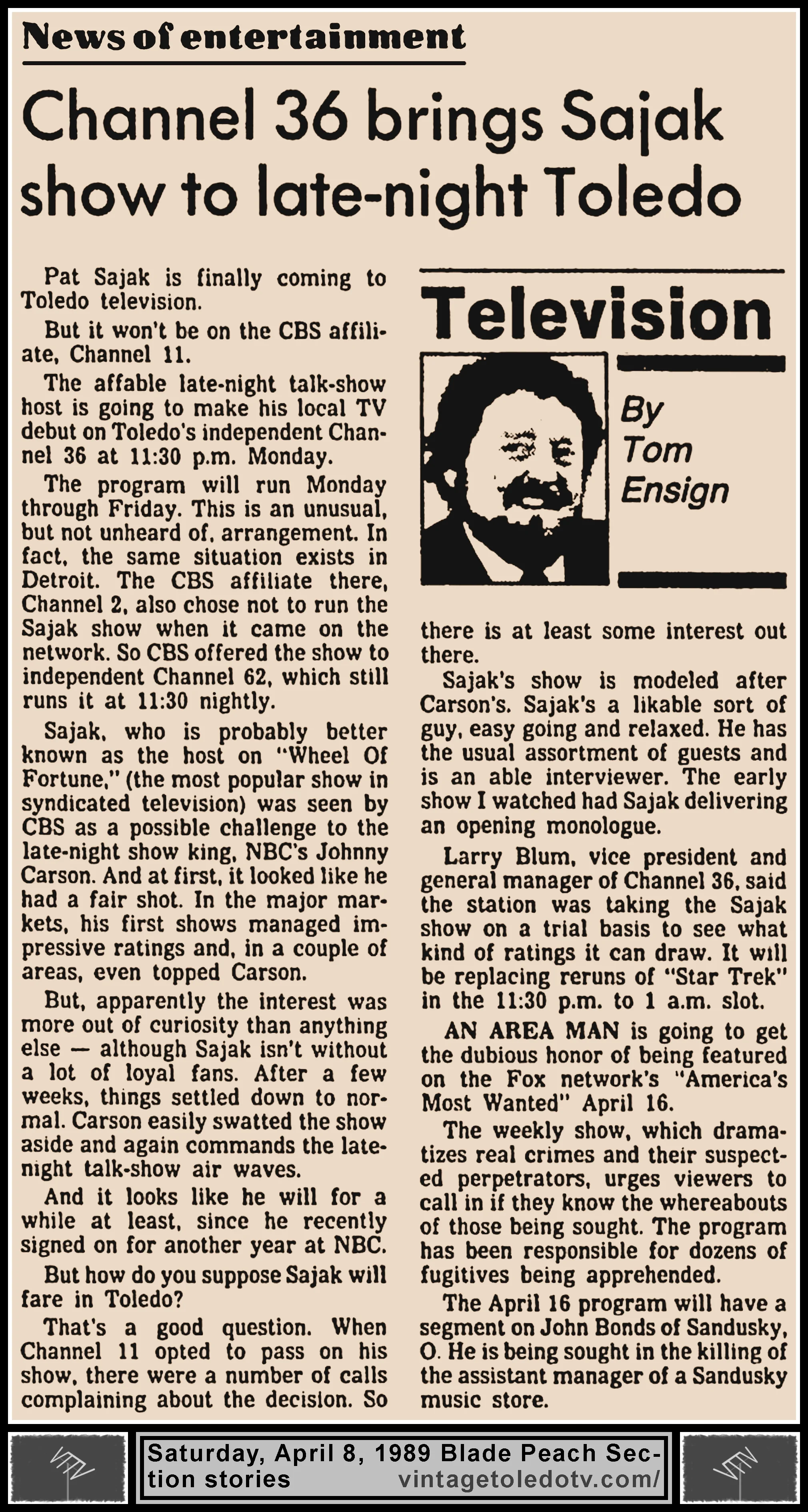 "Channel 36 Brings Sajak Show To Late-Night Toledo" and other item, by Tom Ensign, in The Blade's Saturday, 4/8/89 Peach Section