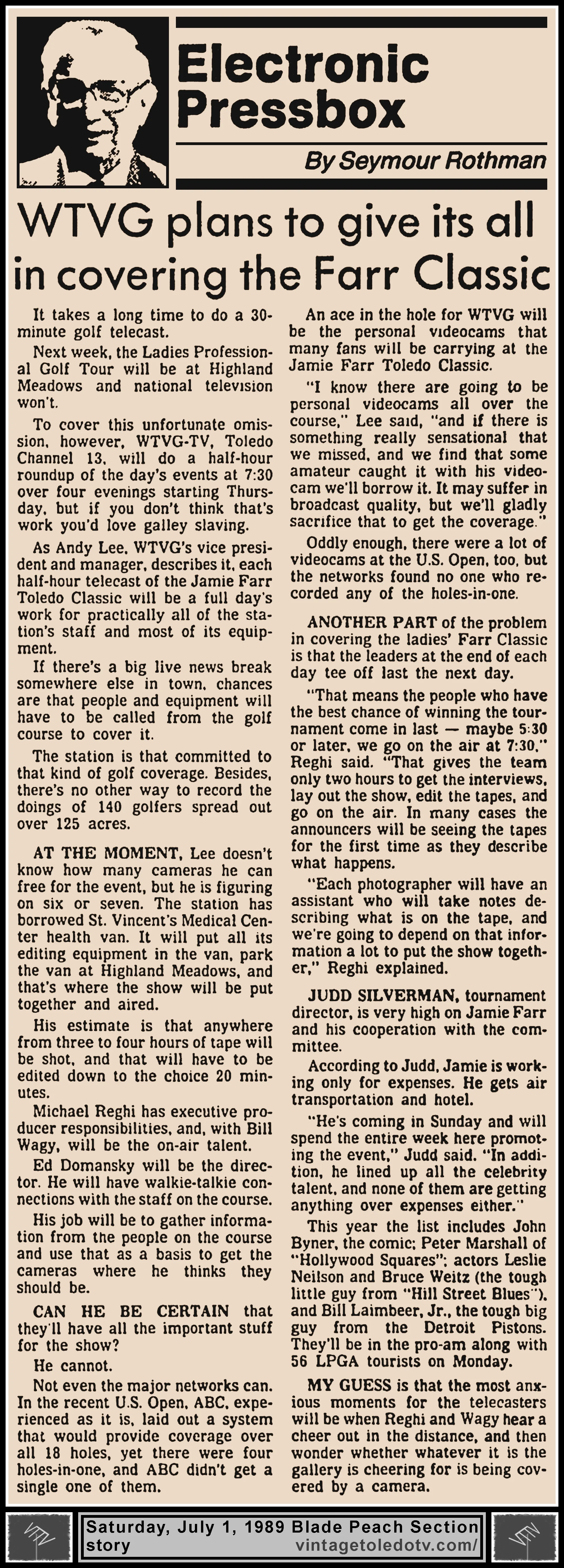 Electronic Press Box "WTVG Plans To Give Its All In Covering The Farr Classic" by Seymour Rothman, in The Blade's Saturday, 7/1/89 Peach Section