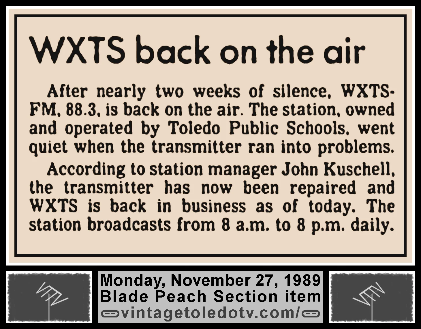 "WXTS Back On The Air." in The Blade's Monday, 11/27/89 Peach Section